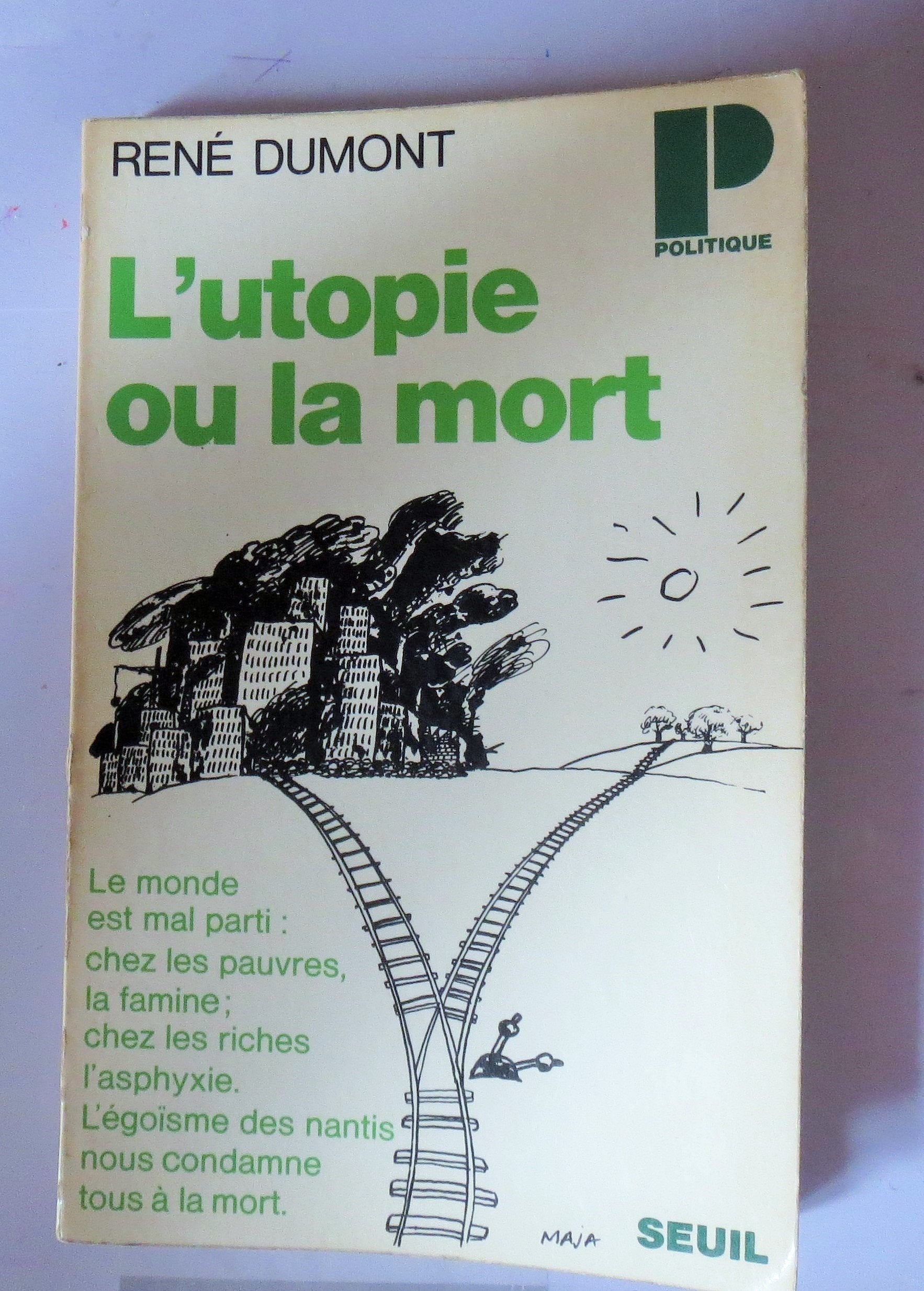 L'utopie ou la mort