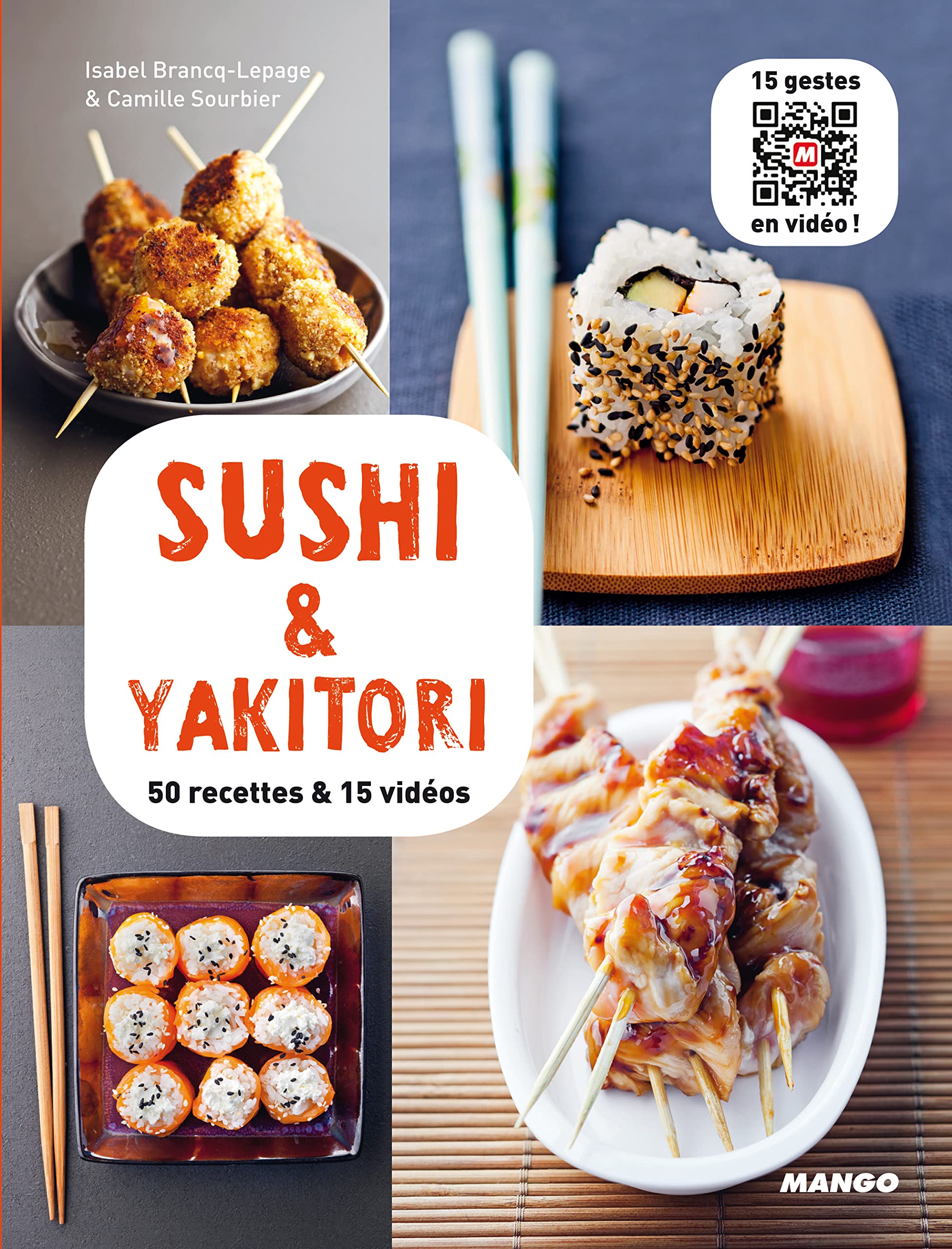 Sushi & yakitori: 50 recettes & 15 vidéos 9782317002885