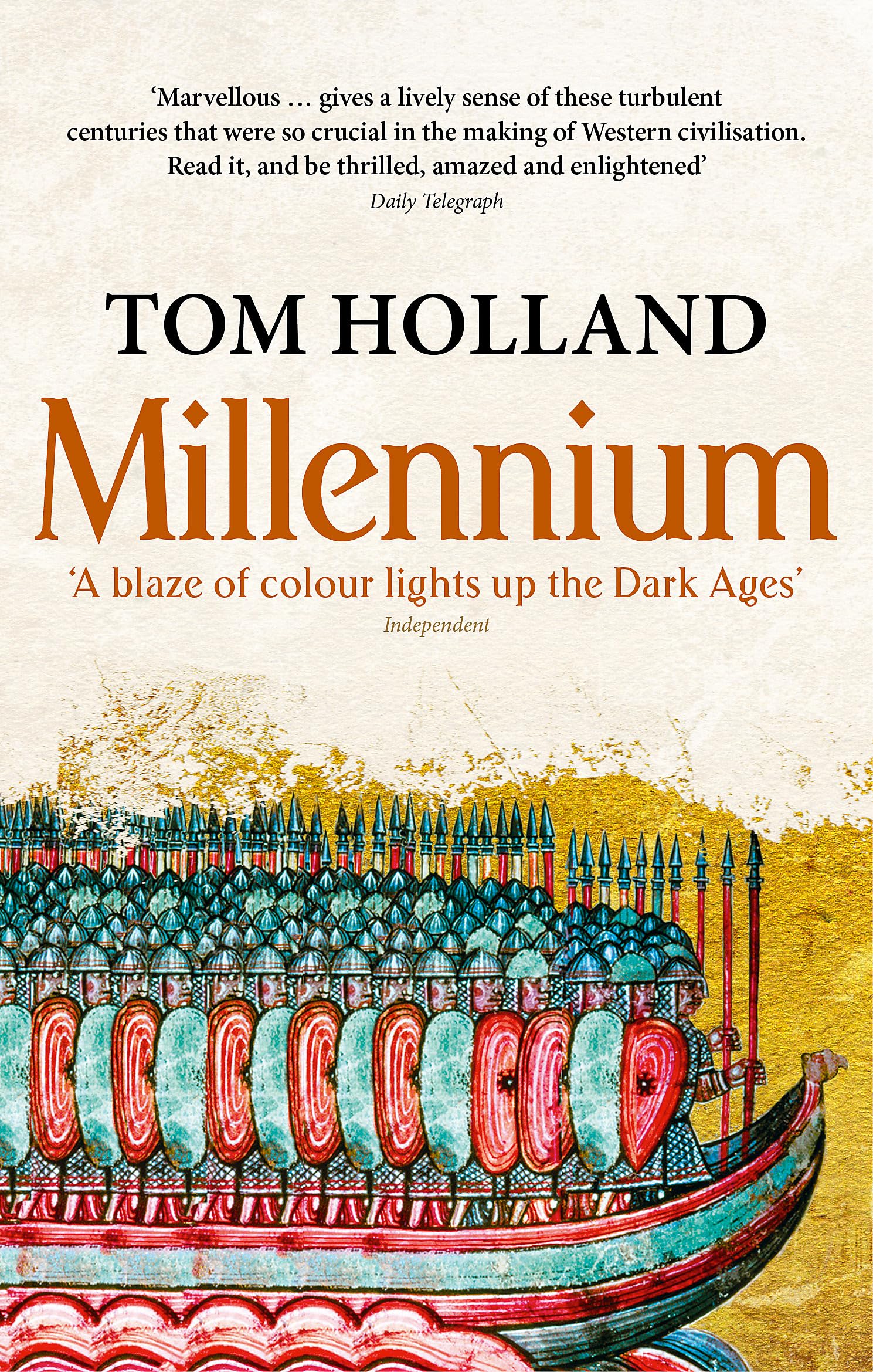 Millennium: The End of the World and the Forging of Christendom 9780349119724