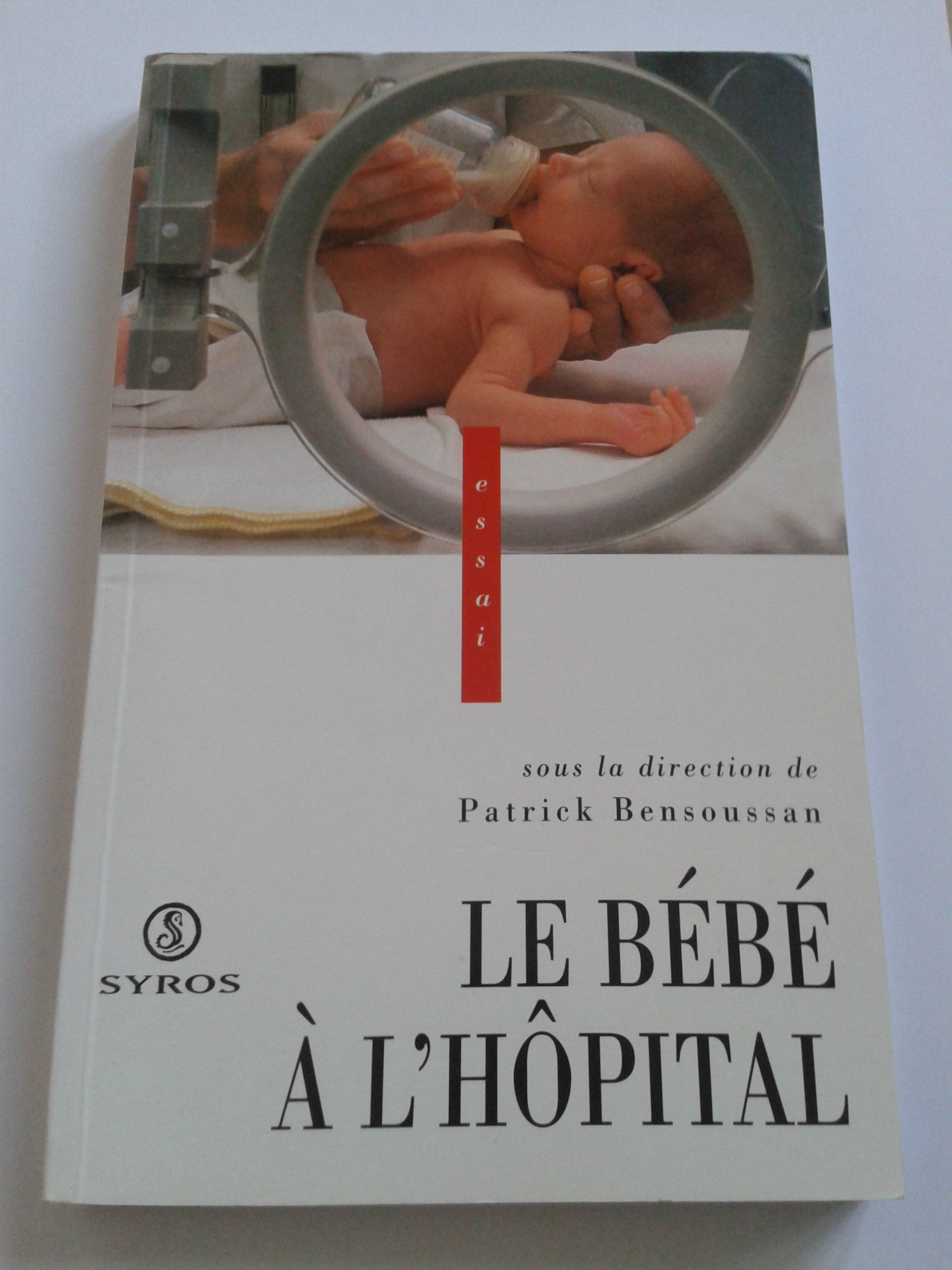 Le bébé à l'hôpital 9782841462520