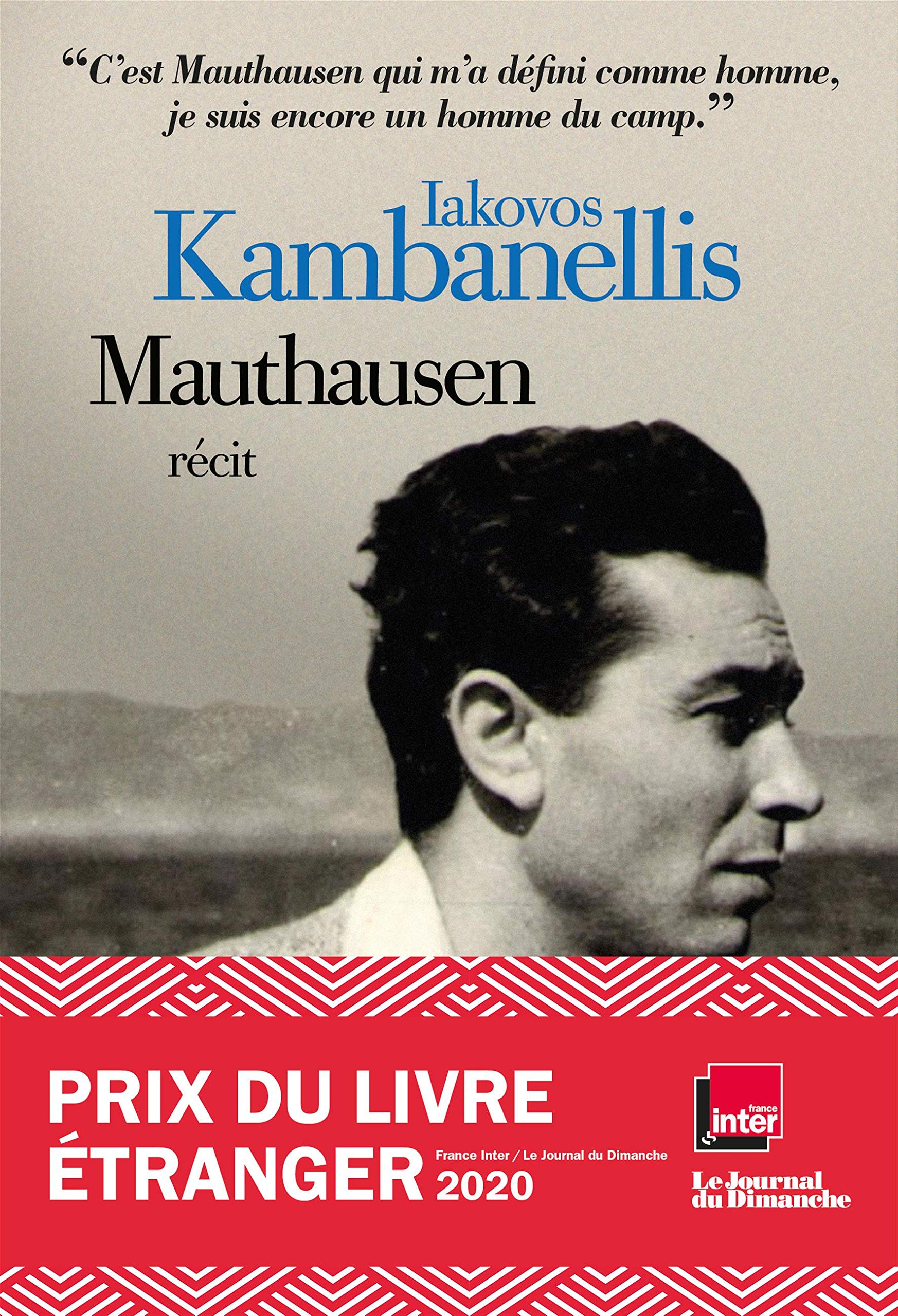 Mauthausen - Prix du livre étranger 2020 - JDD - France Inter. 9782226441416