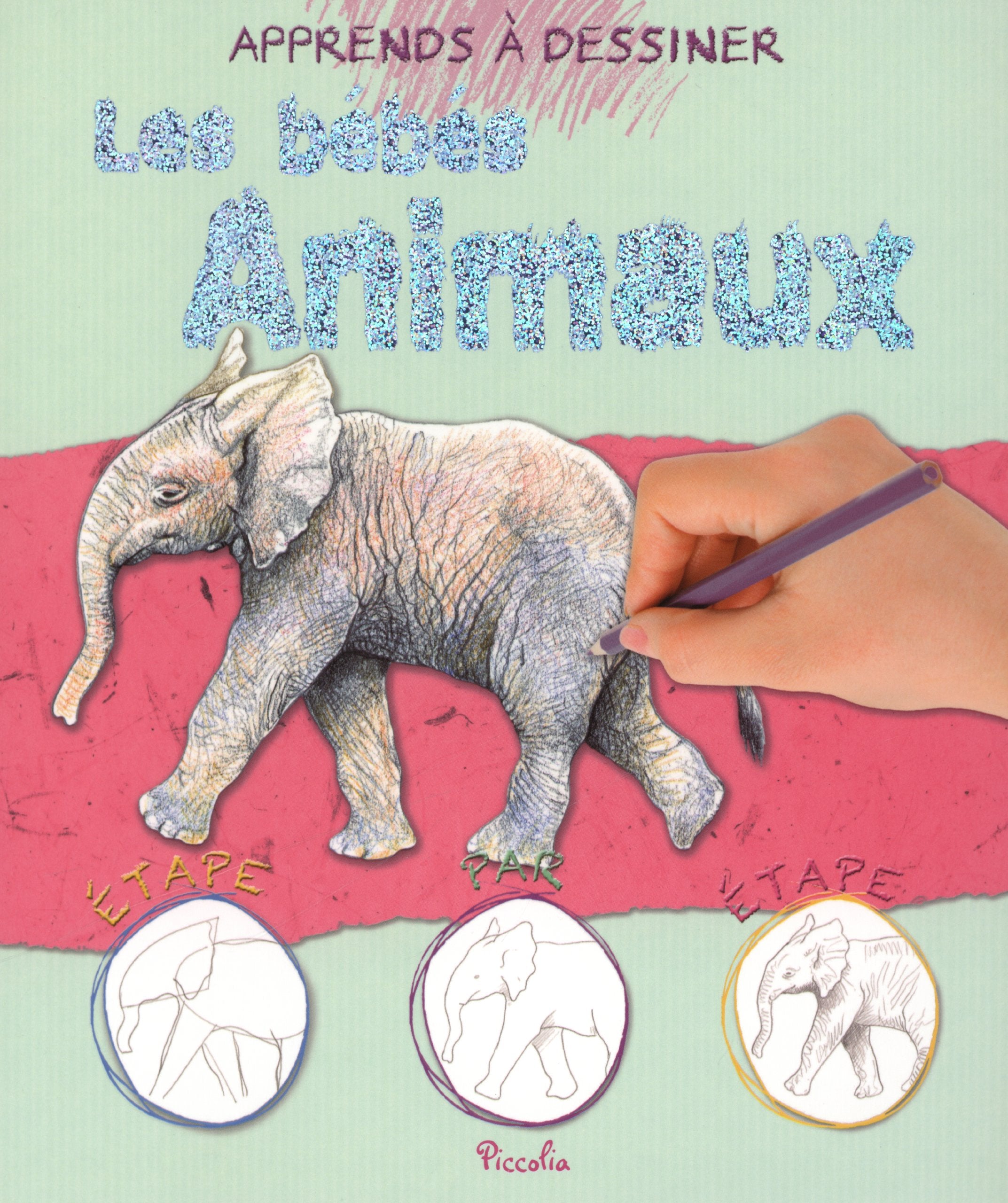Les bébés animaux 9782753024458
