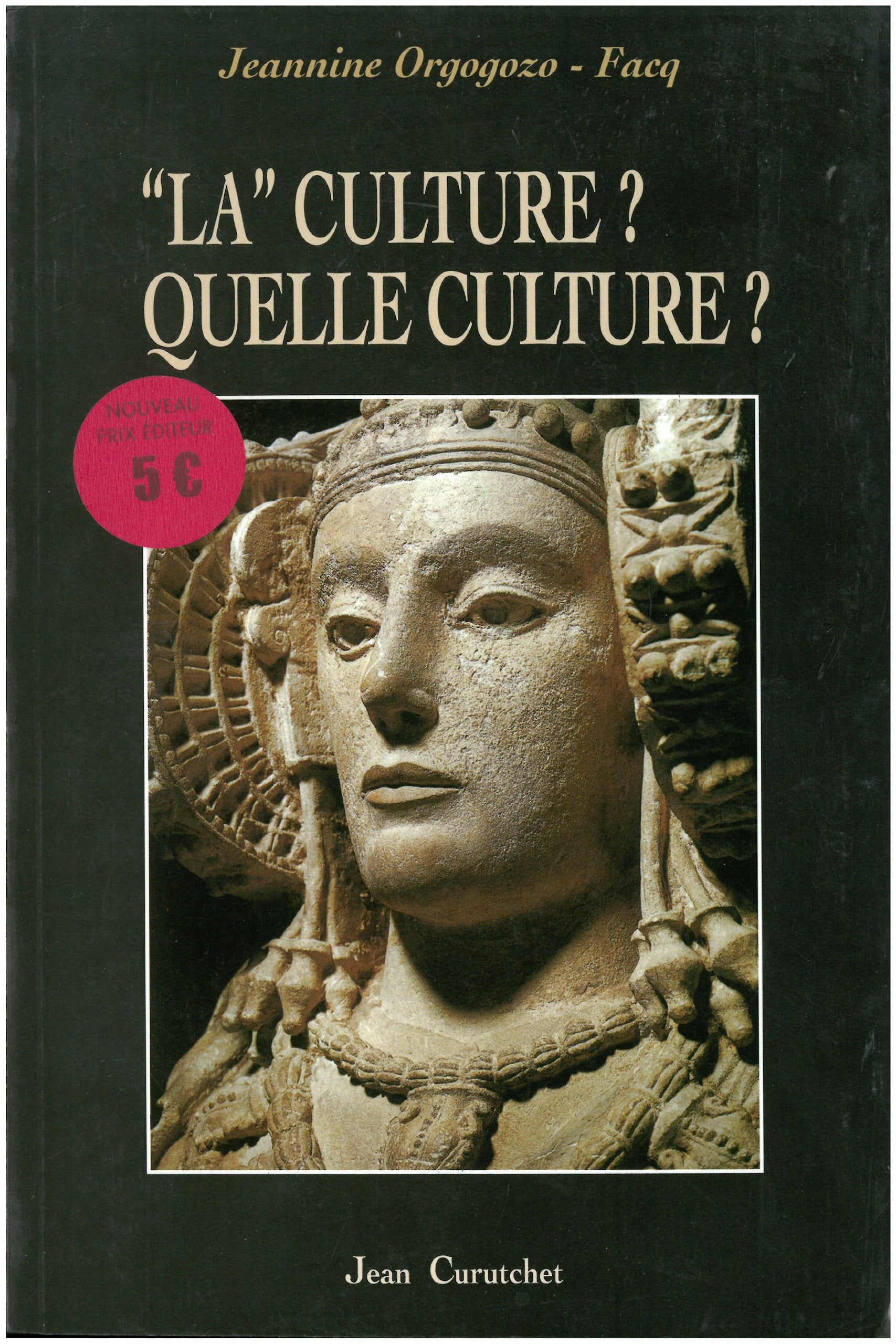 La culture ? quelle culture 9782912932211