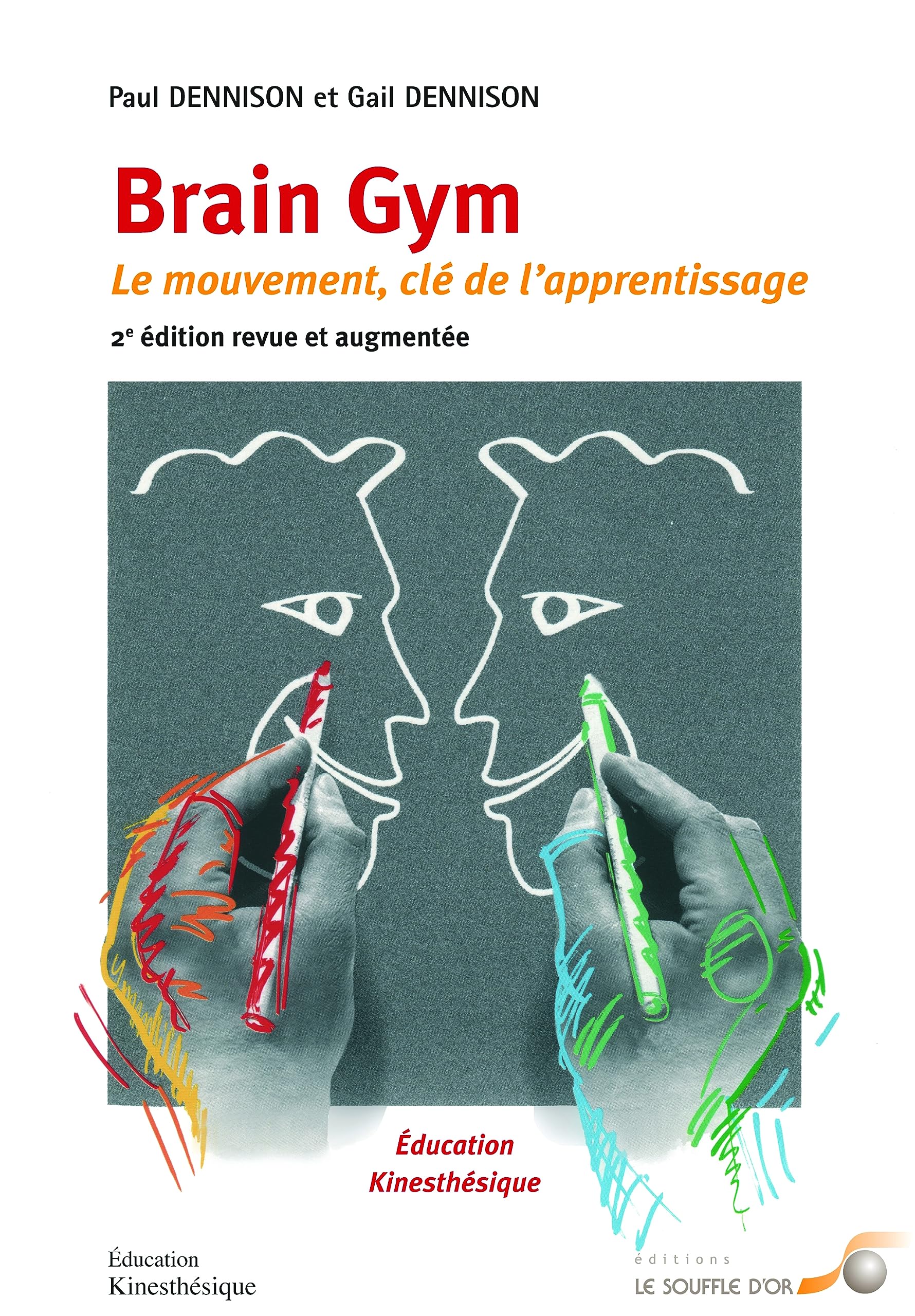 Brain gym: le mouvement clé de l'apprentissage 9782840583974