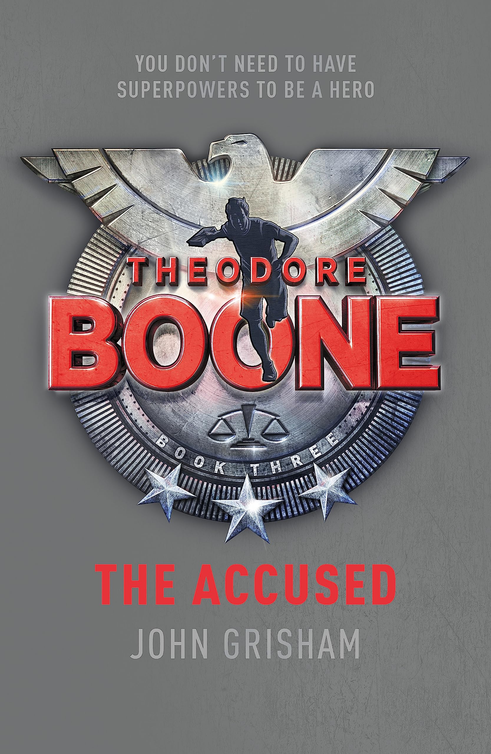Theodore Boone: The Accused: Theodore Boone 3 9781444728903