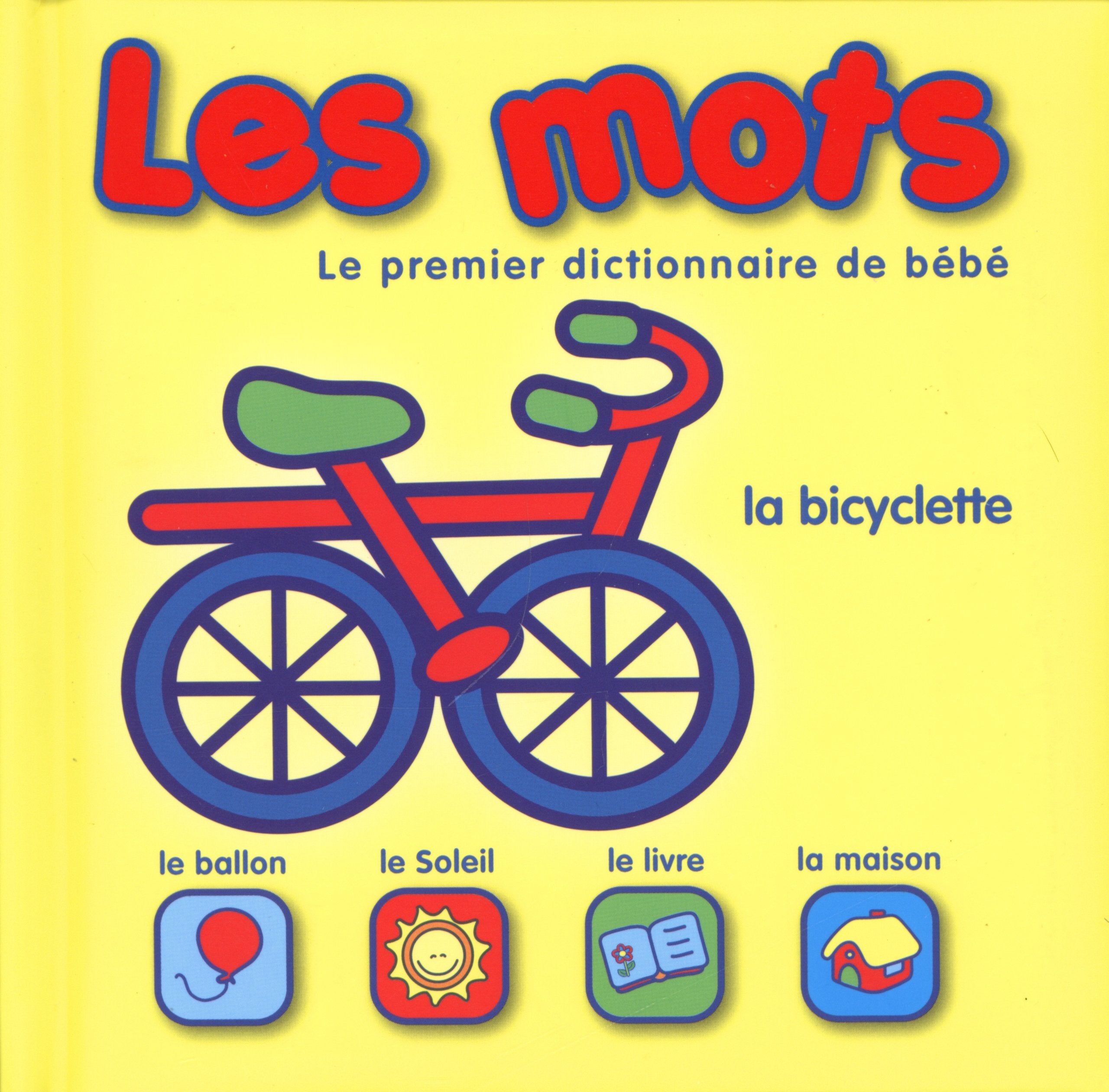 Les mots: premier dictionnaire de bébé 9789460333422