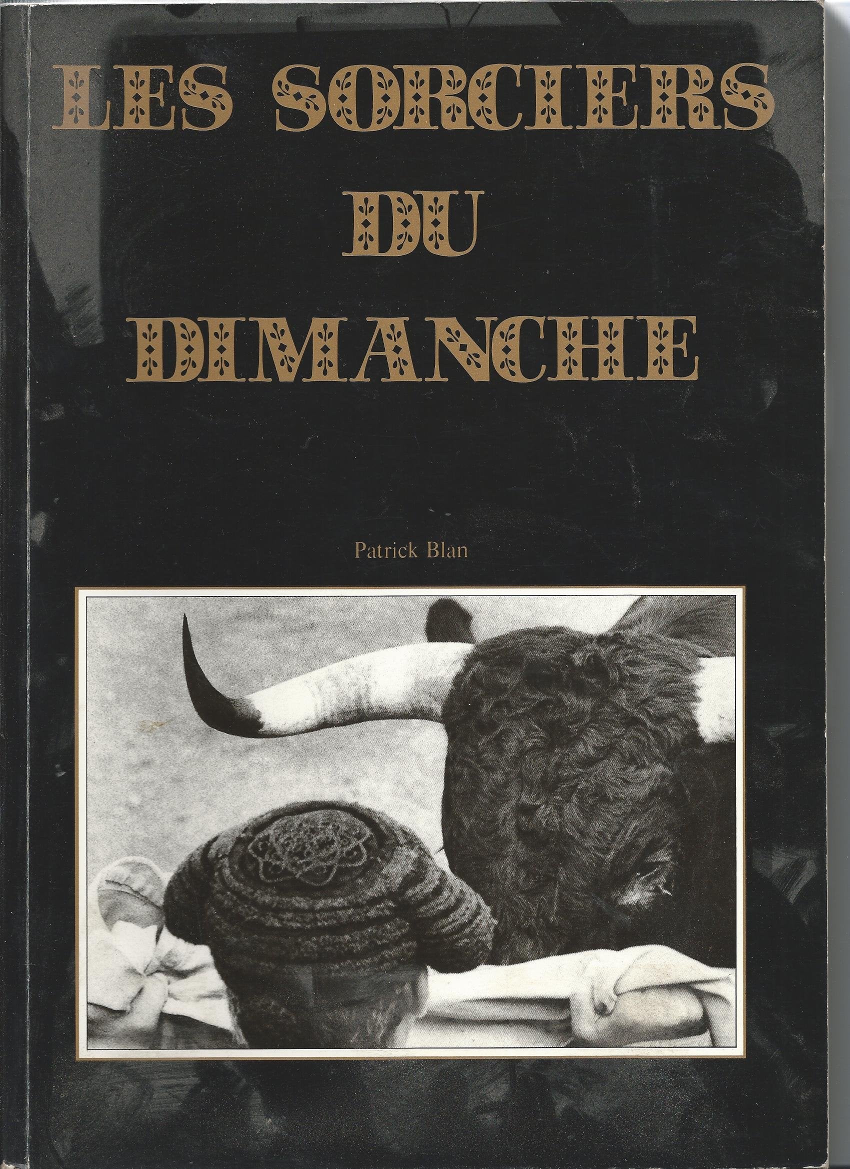 LES SORCIERS DU DIMANCHE