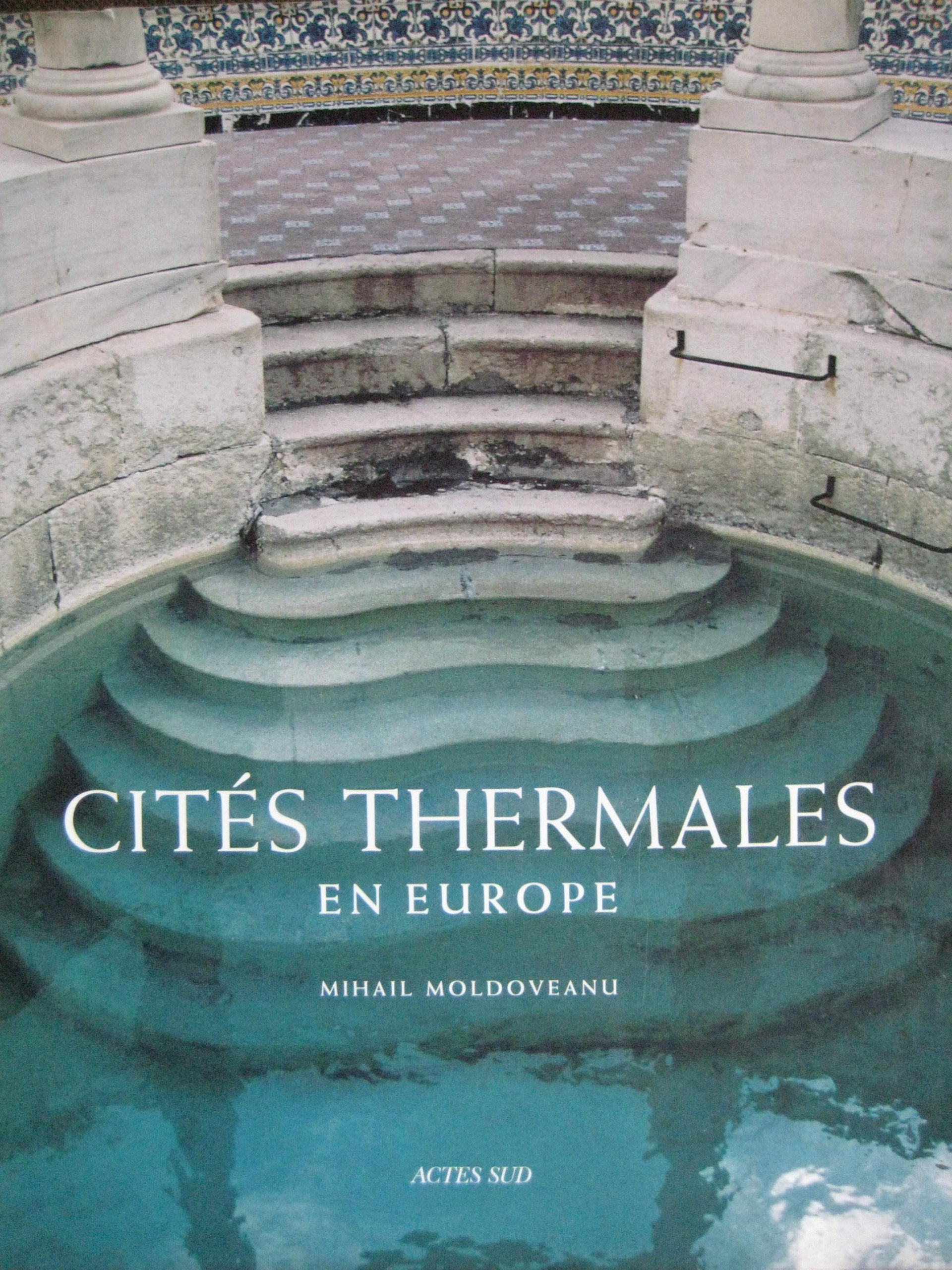 Cités thermales en Europe 9782742726493