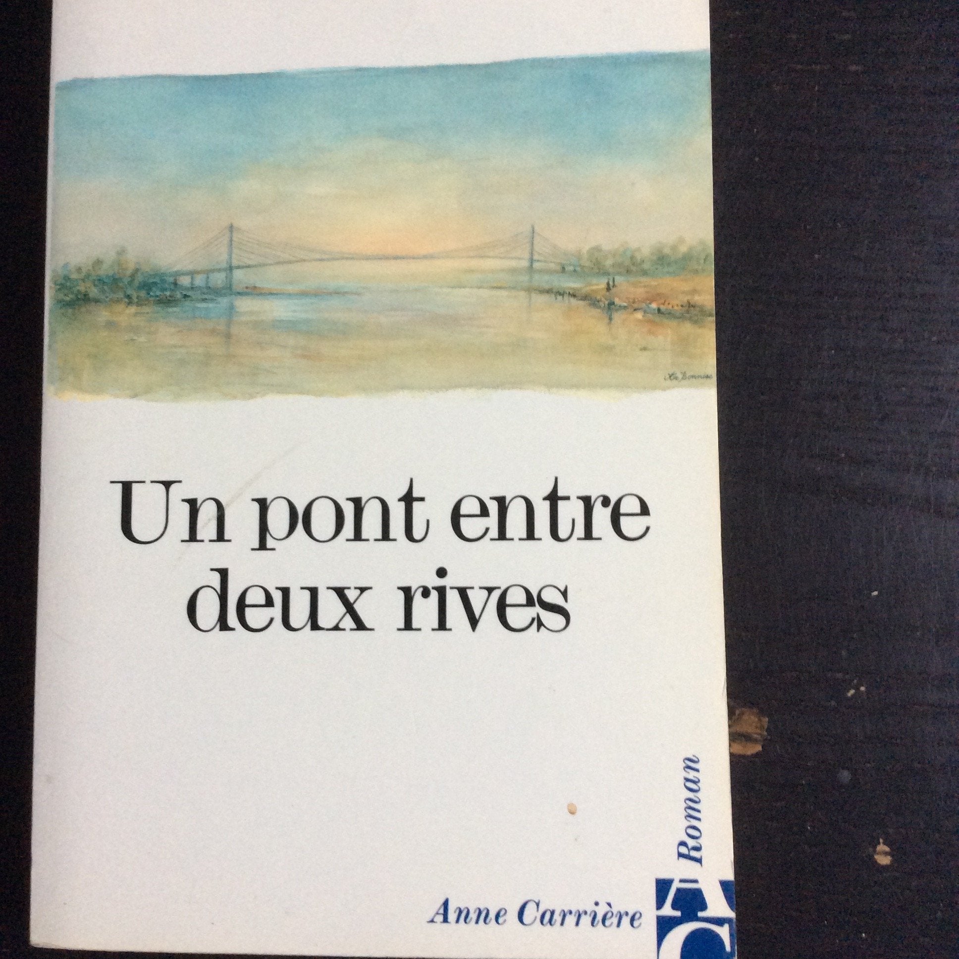 Un pont entre deux rives 9782910188849