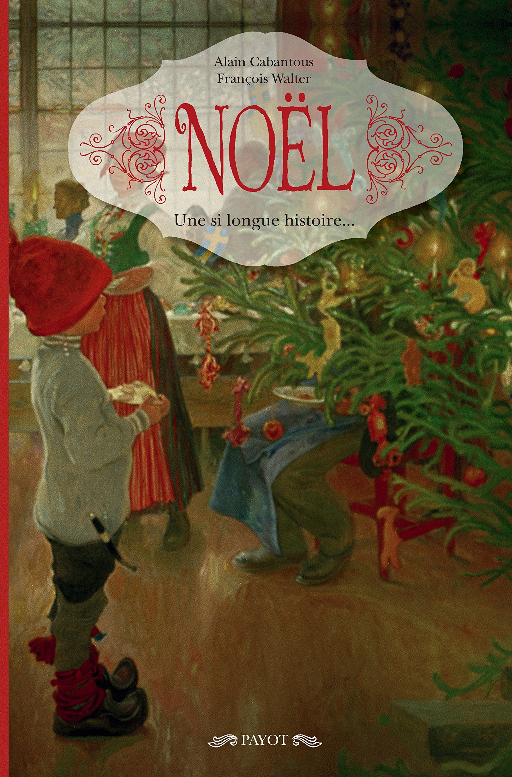 Noël: Une si longue histoire... 9782228916639