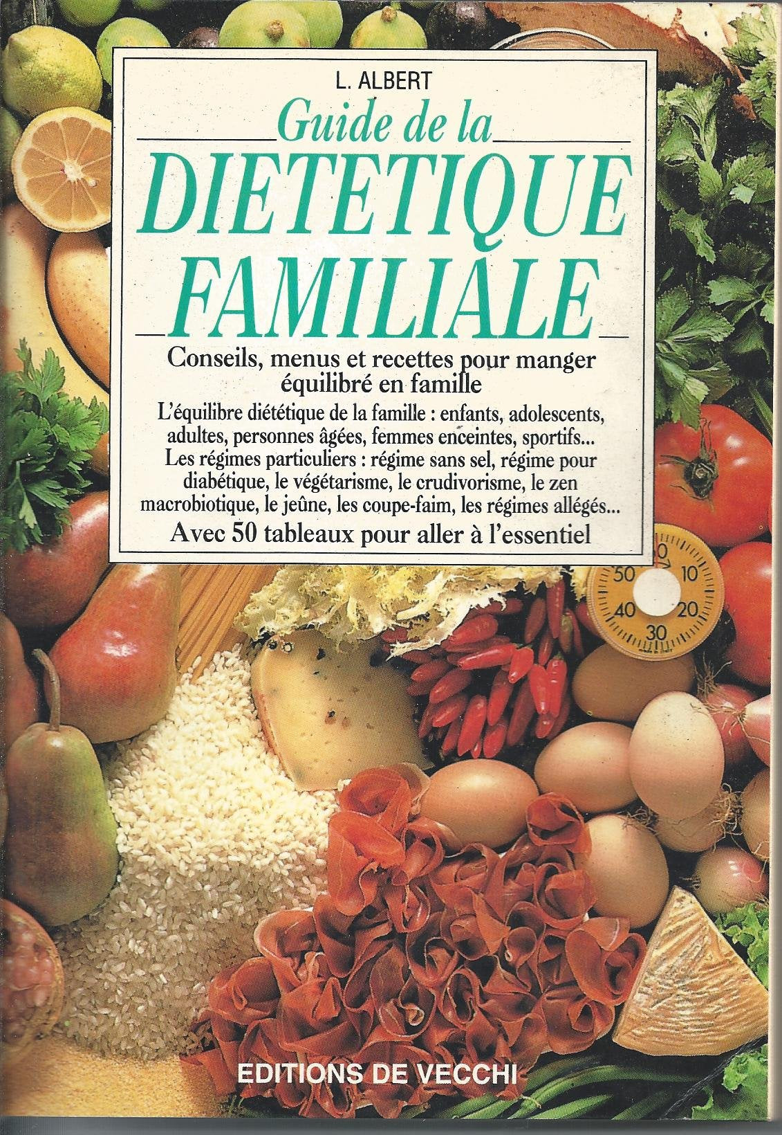 Guide de la diététique familiale 9782732811093