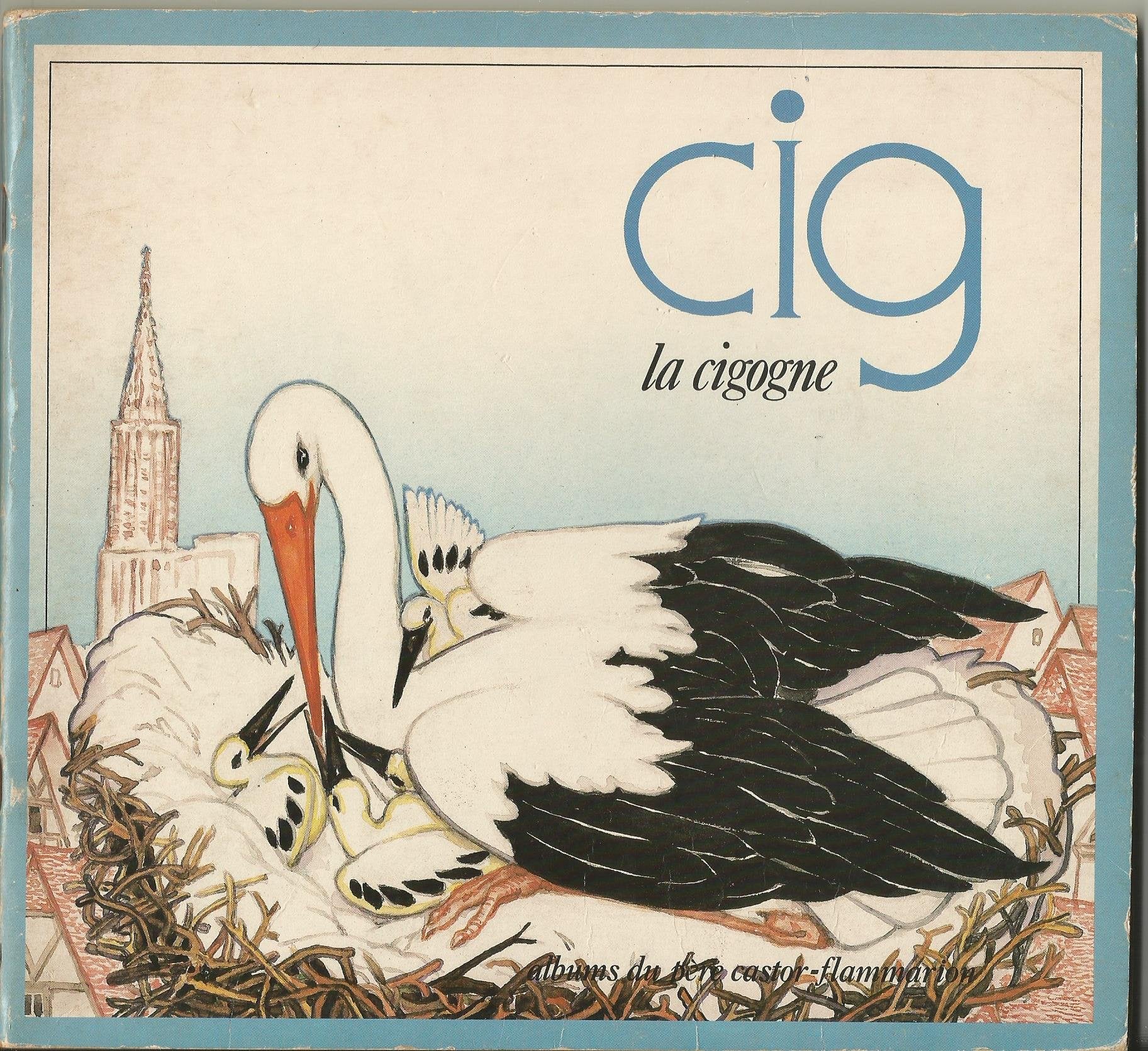 Cig La Cigogne 9782081603684