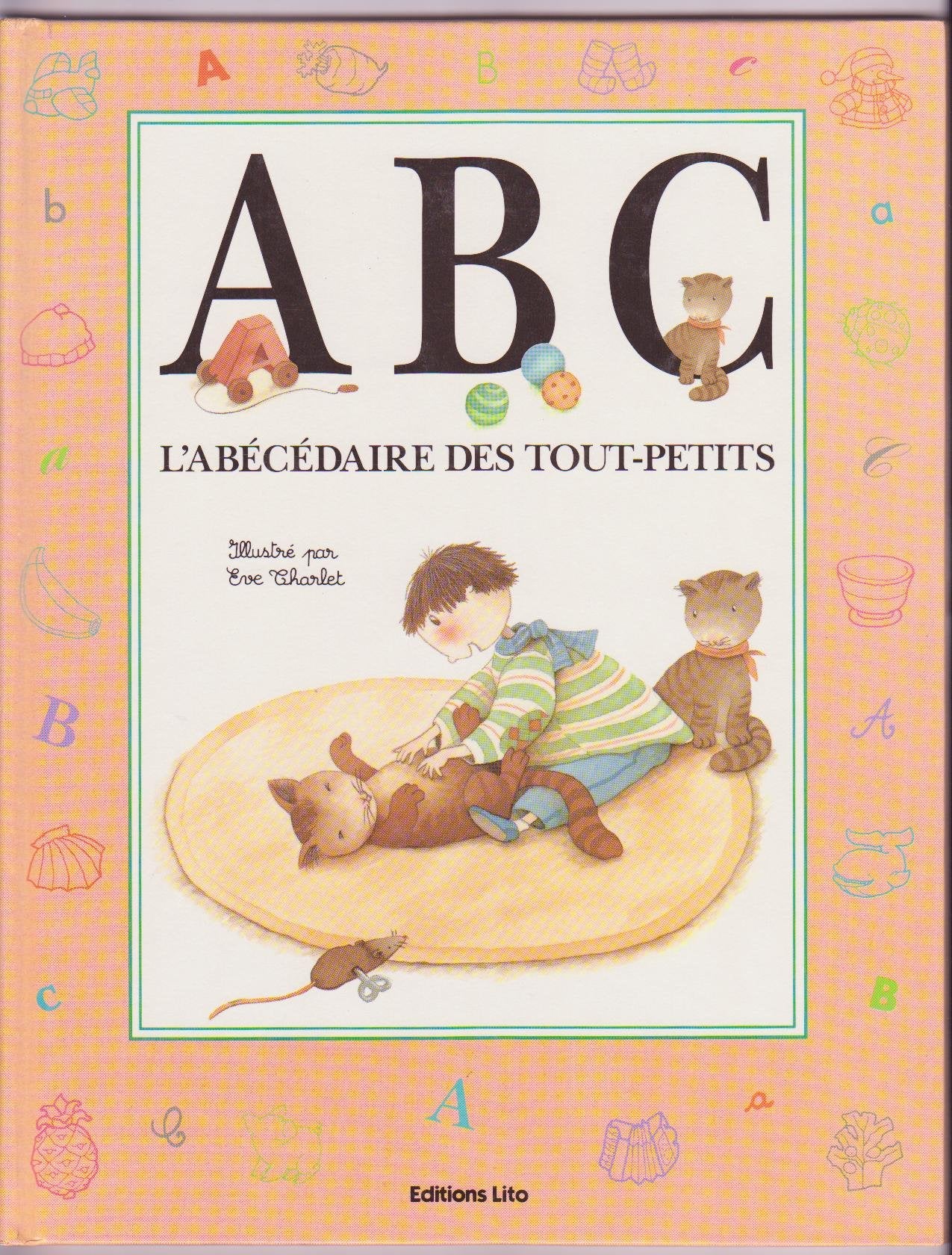 L'abécédaire des tout petits 9782244462035