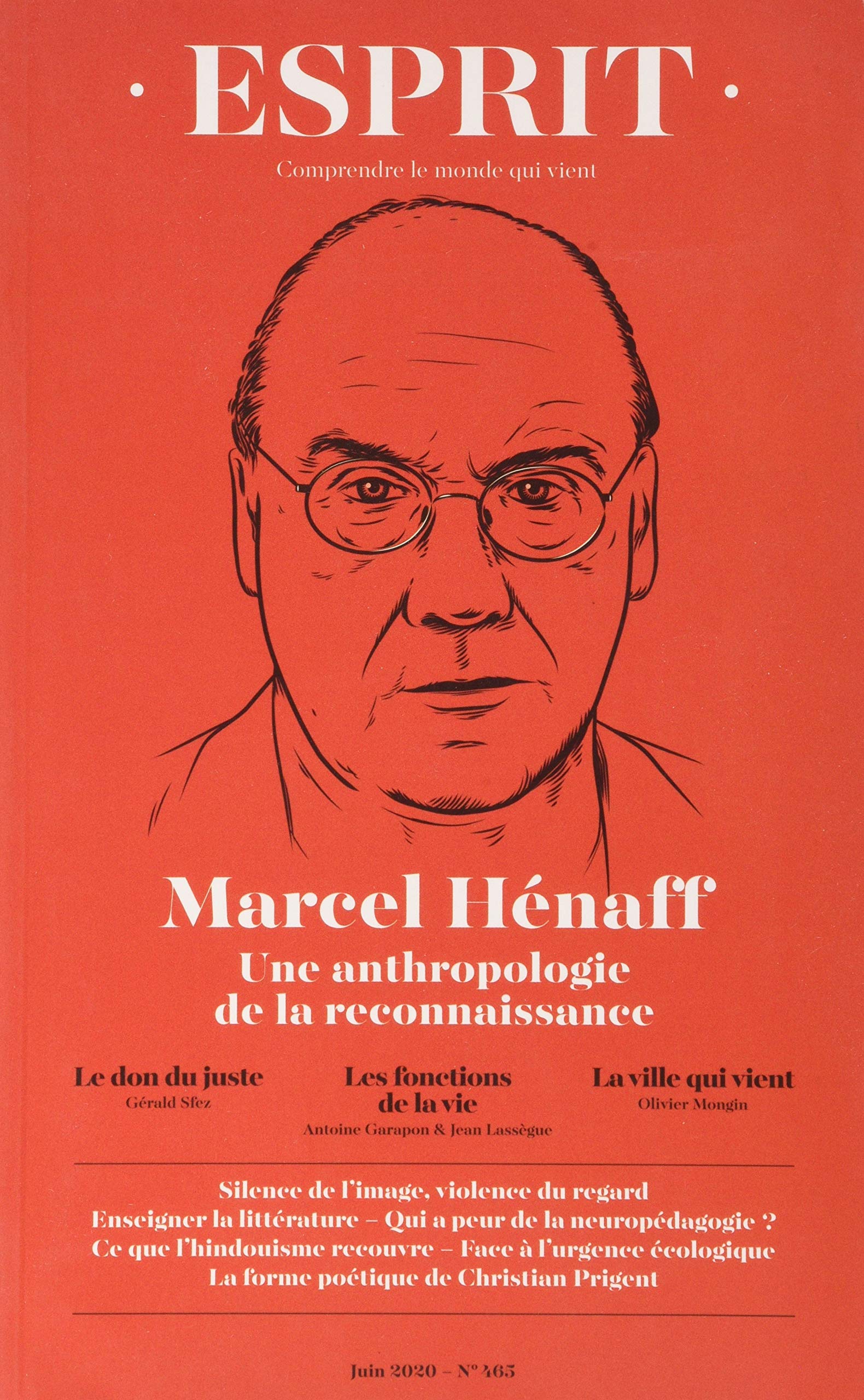 Esprit - Marcel Hénaff, une anthropologie de la reconnaissance: Juin 2020 9782372341349