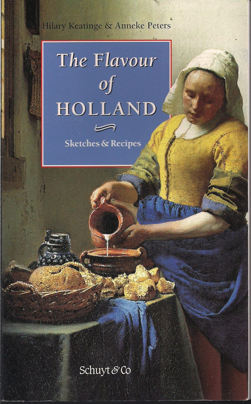 Flavour of Holland : sketches and recipes 9789060973707