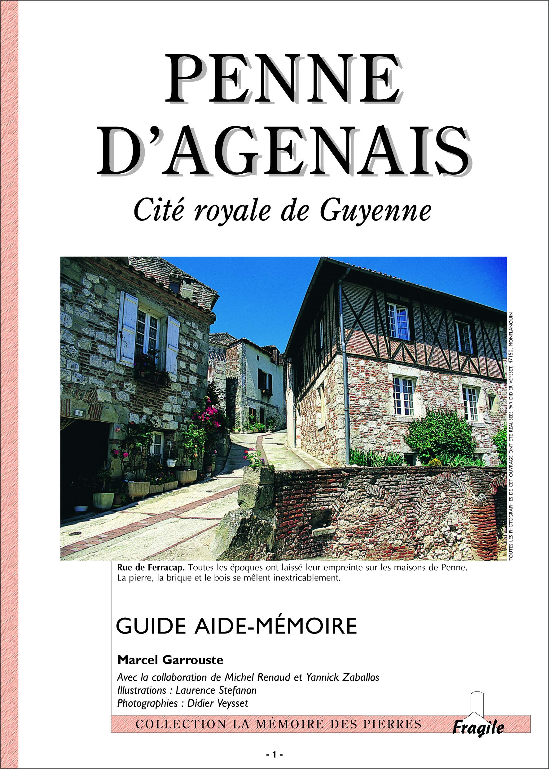 Penne d'Agenais: Cité royale de Guyenne 9782910685300