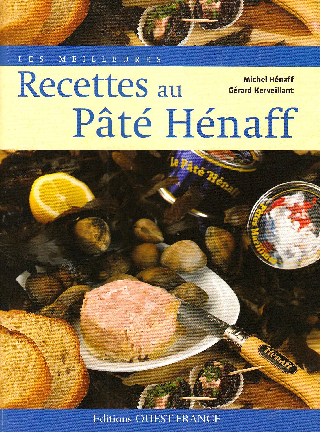 Les Meilleures Recettes au Pâté Hénaff 9782737343018