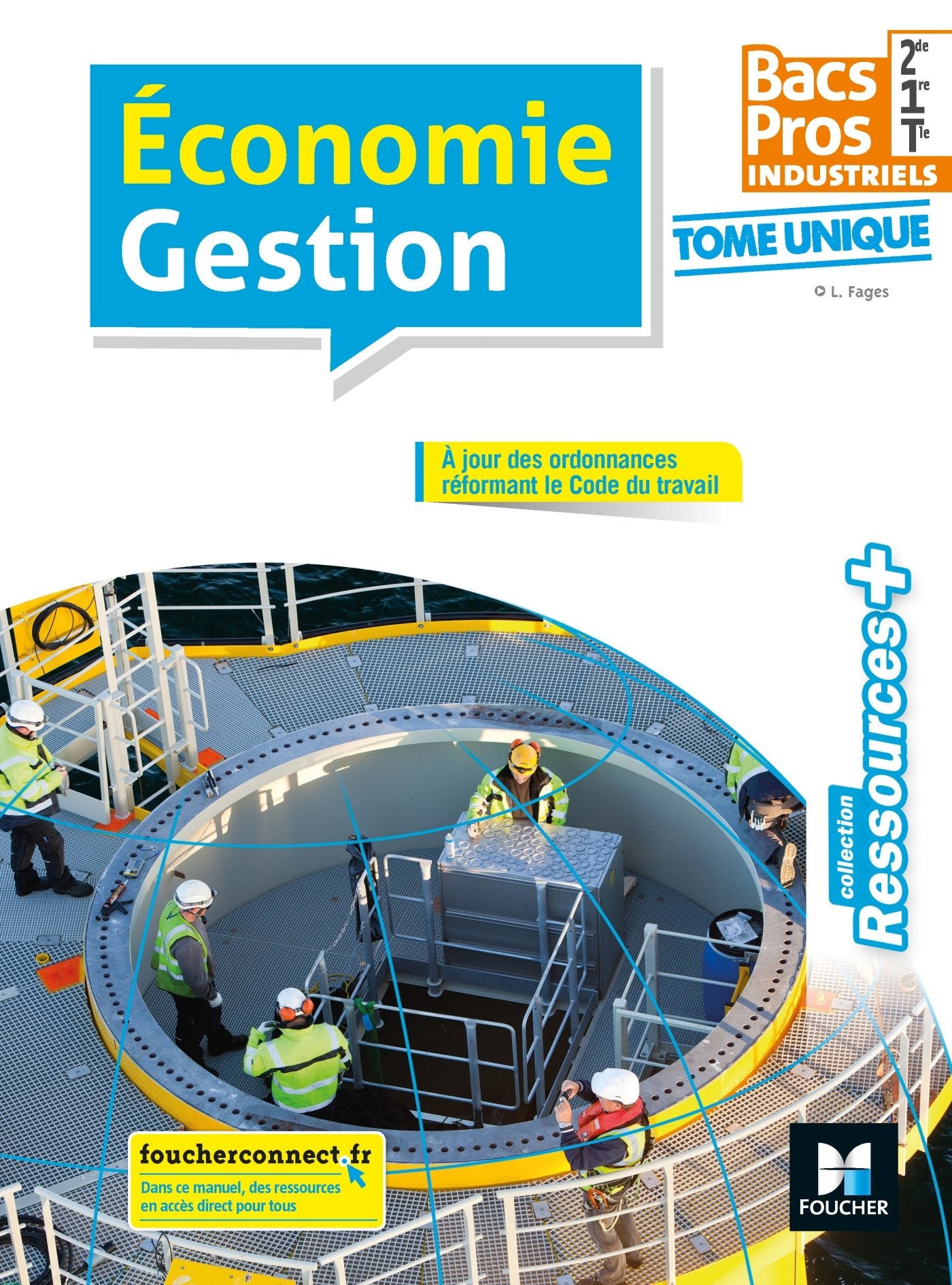 Ressources plus - ECONOMIE-GESTION 2de-1re-Tle BAC PRO Industriels - Éd. 2018 - Manuel élève 9782216148592