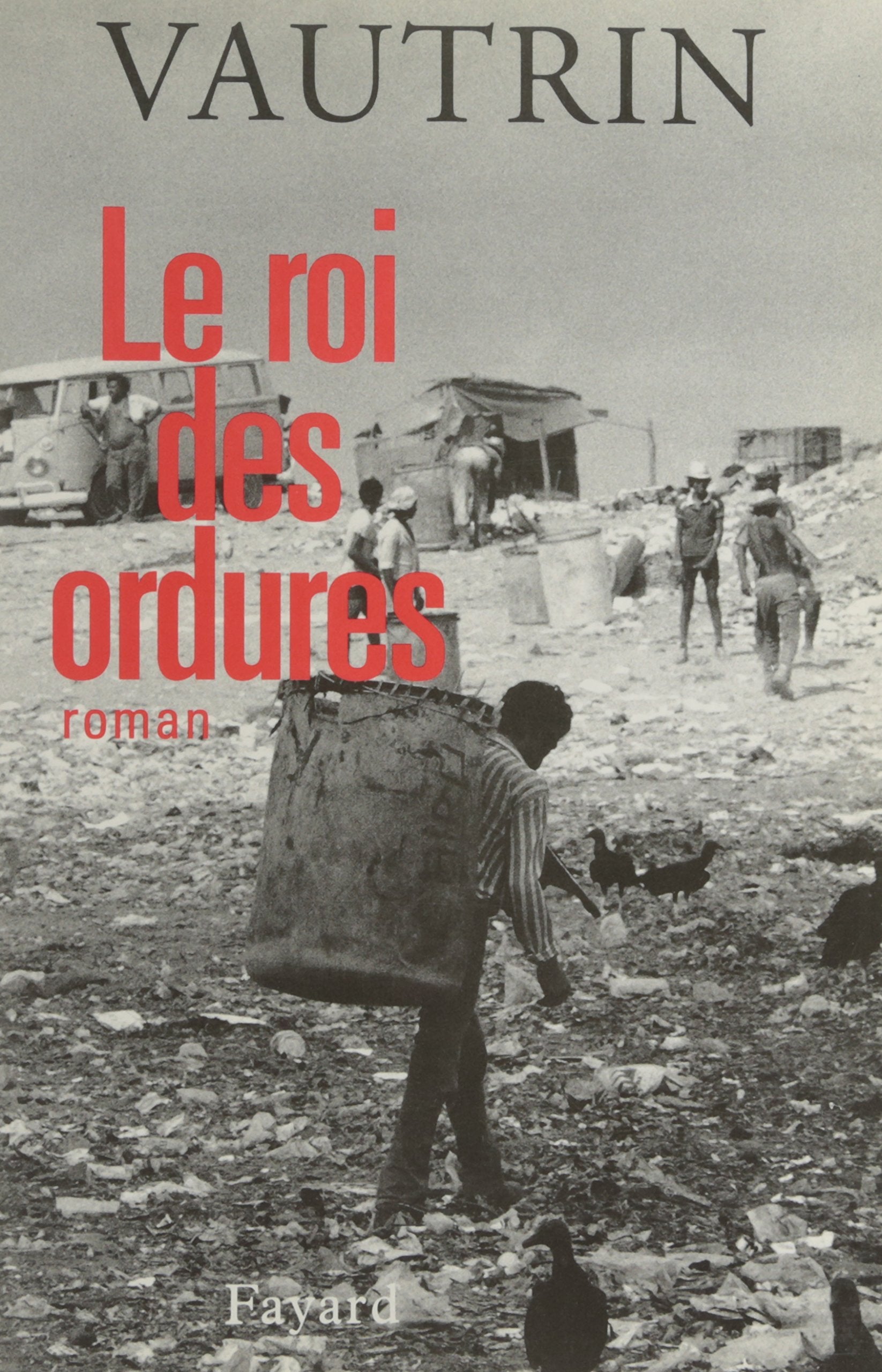 Le Roi des ordures 9782213596686