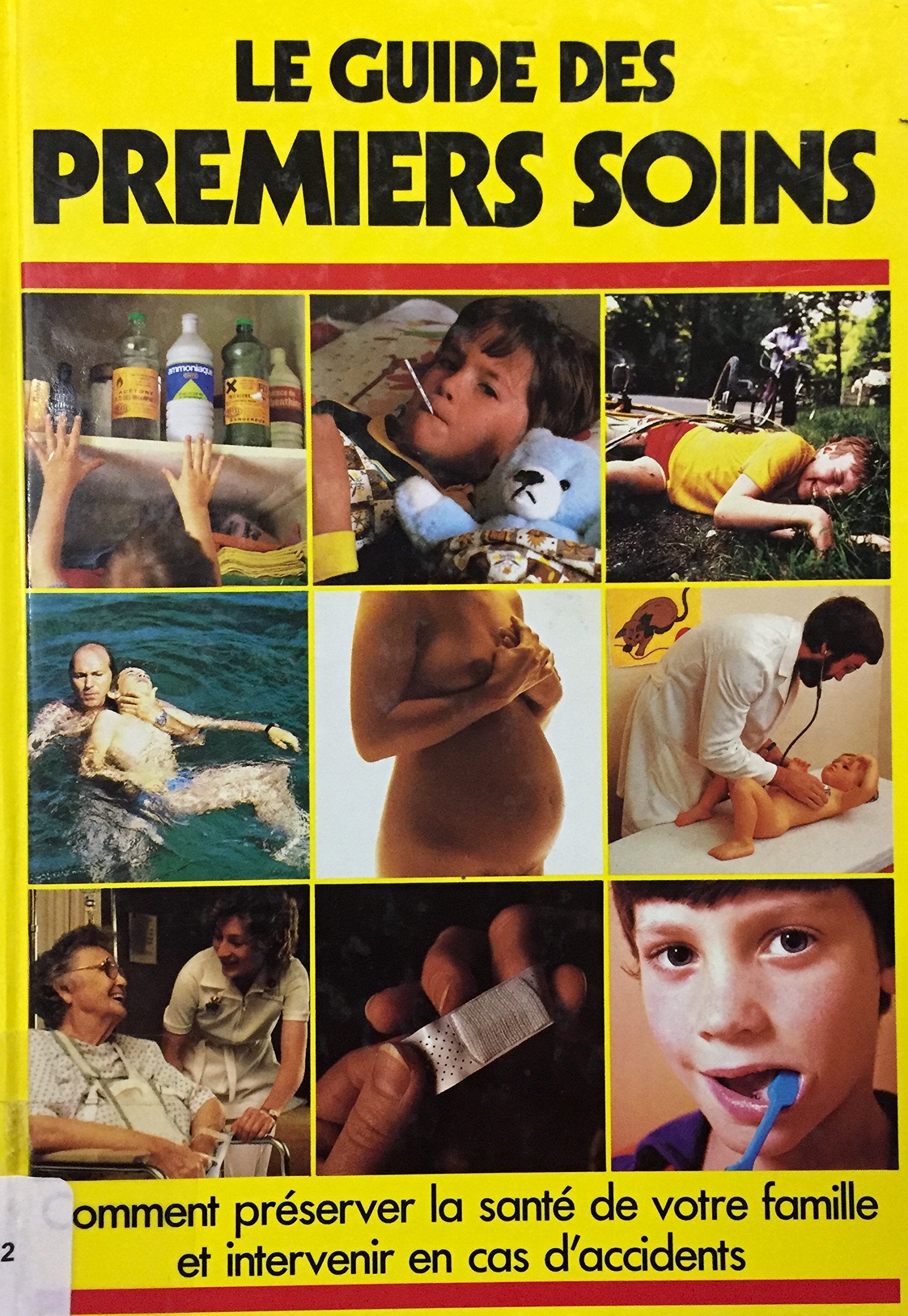 Le Guide des premiers soins 9782263010477