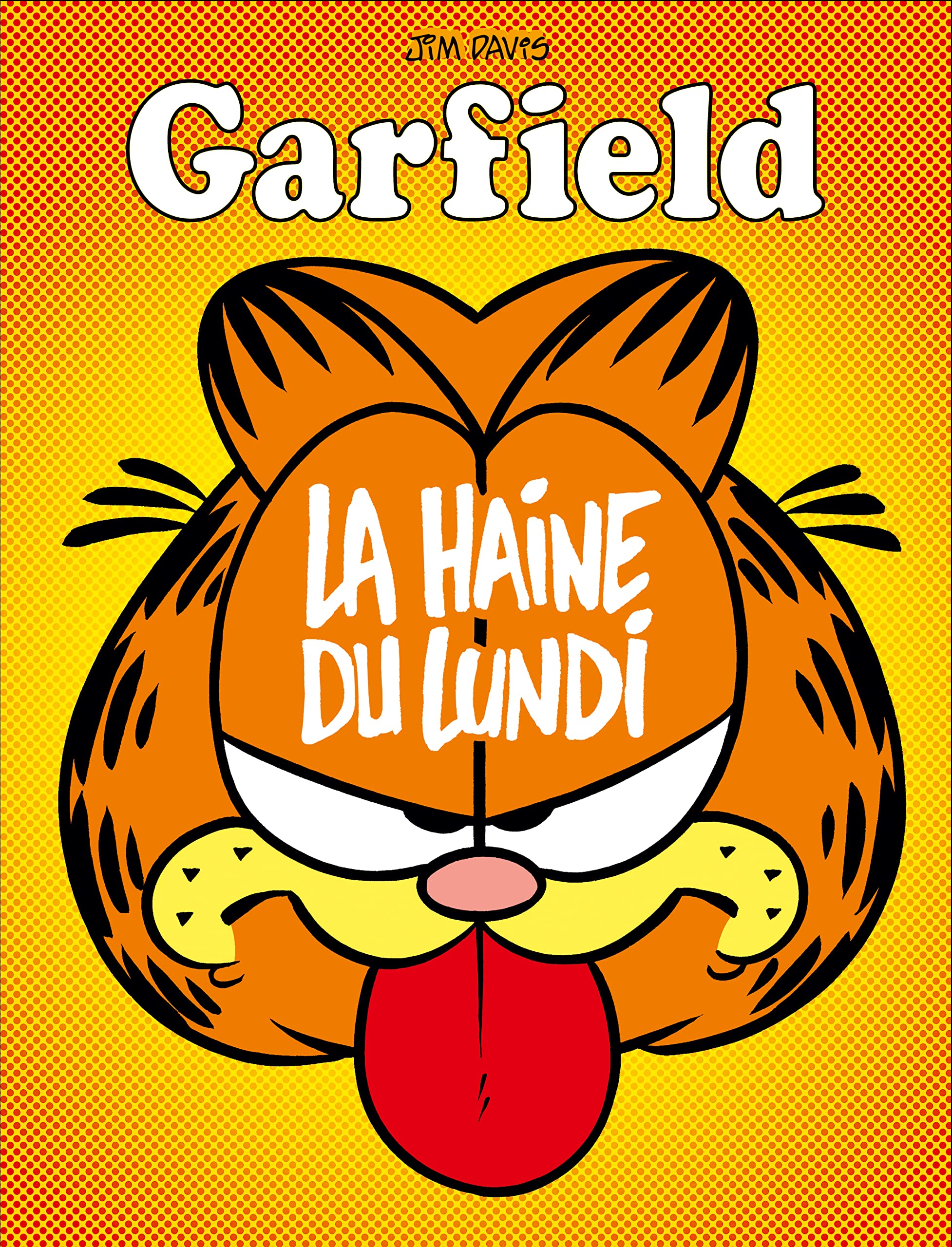 Garfield - La Haine du lundi 9782205073614