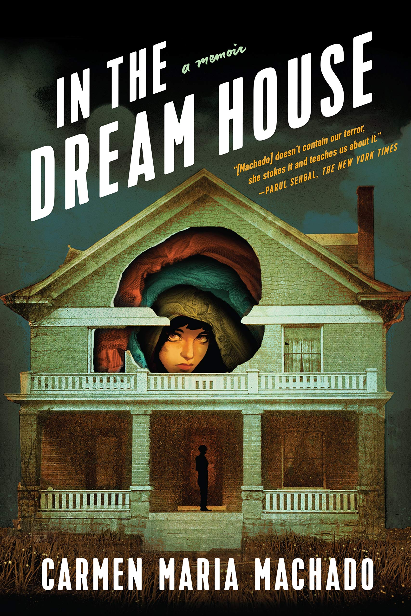 In the Dream House: A Memoir 9781644450031