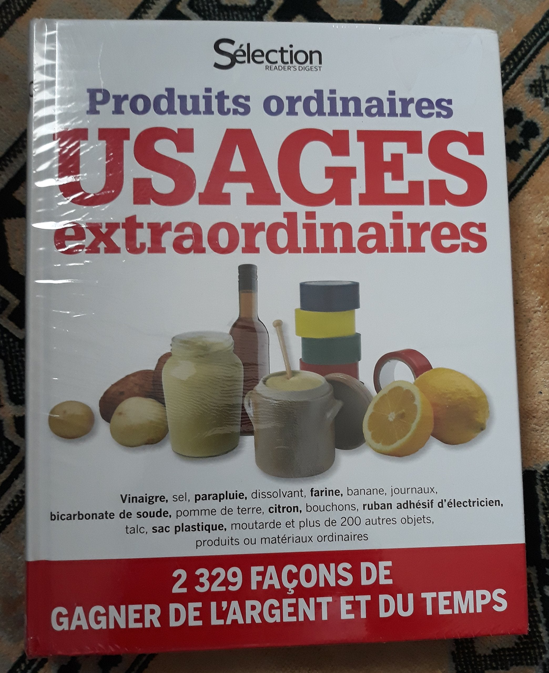 produits ordinaires usages extraordinaires :vinaigre,sel, farine,bicarbonates de soude,citron,.... 9782709824248
