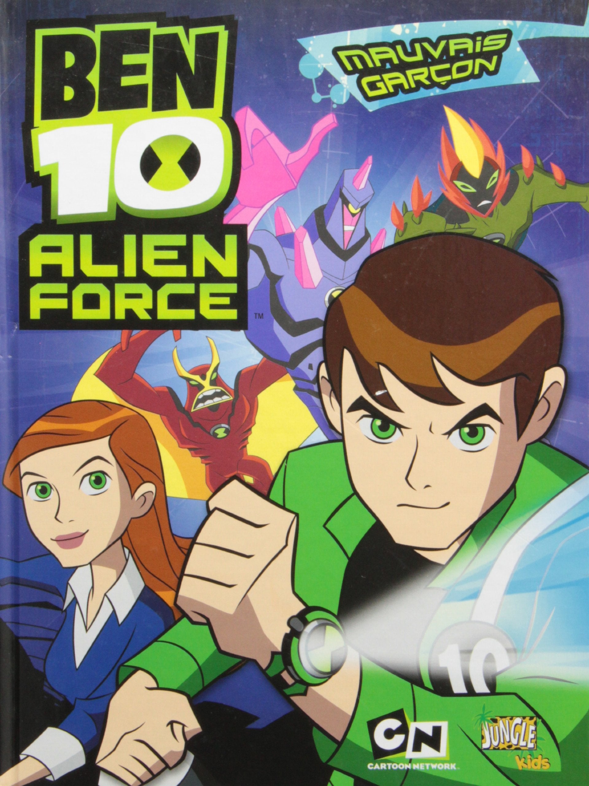 BEN 10 ALIEN FORCE T1 MAUVAIS GARCON 9782874427954
