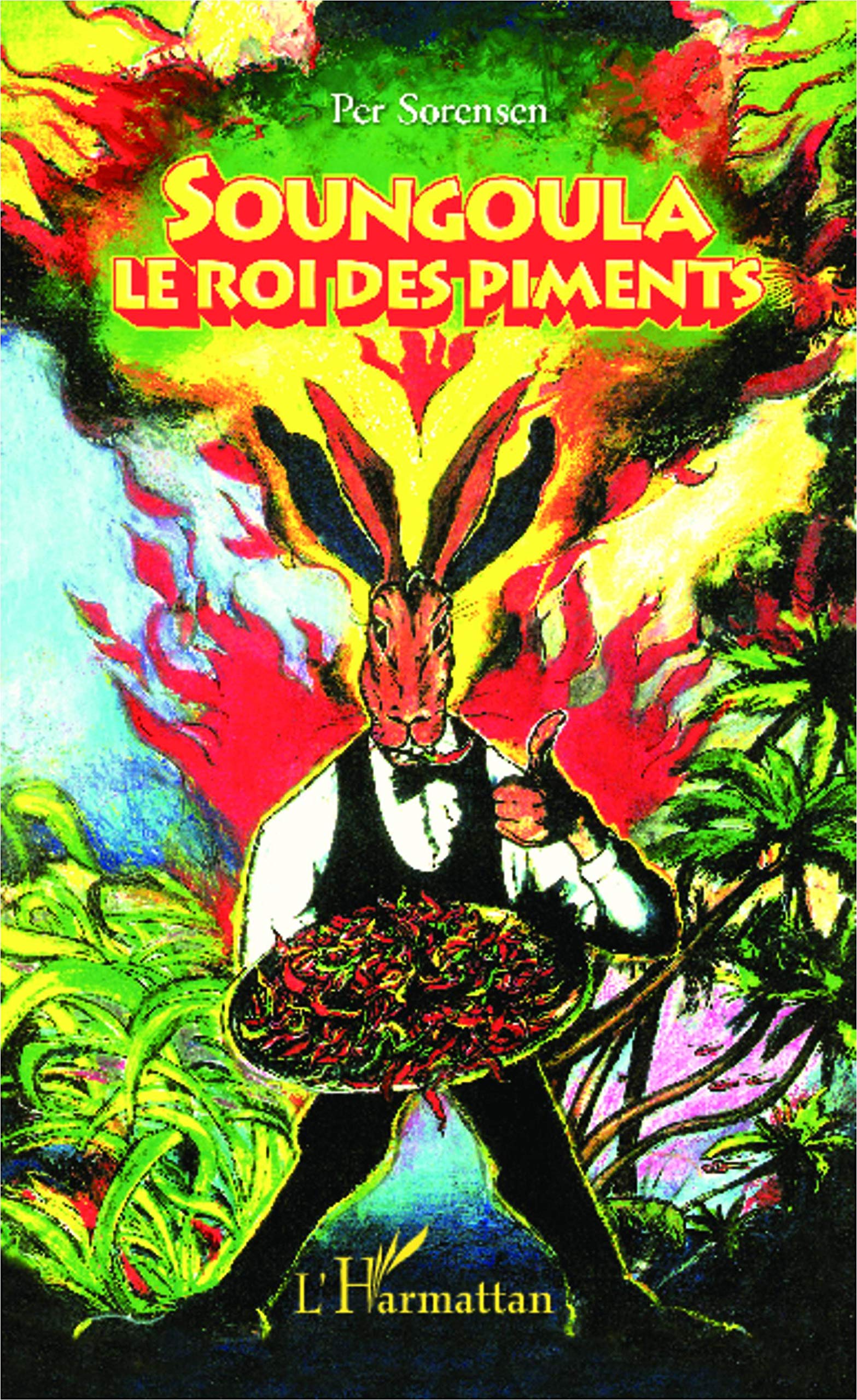 Soungoula: Le roi des piments 9782343028576