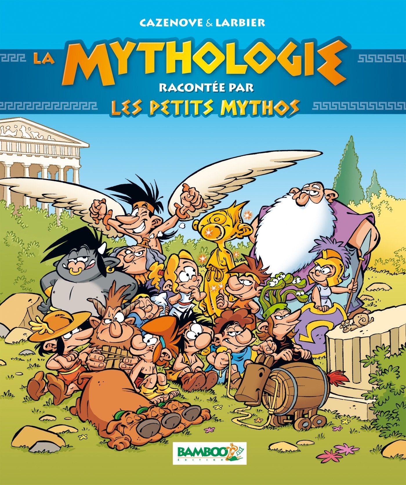 LA MYTHOLOGIE RACONTEE PAR LES PETITS MYTHOS NOUVELLE EDITION 9782818944363