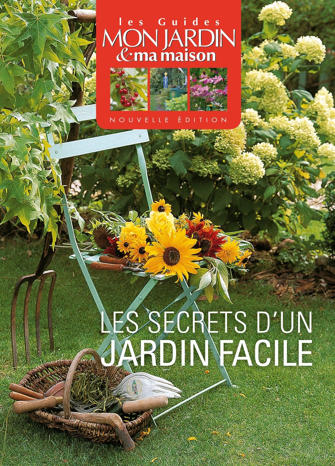 Les secrets d'un jardin facile 9782723489089