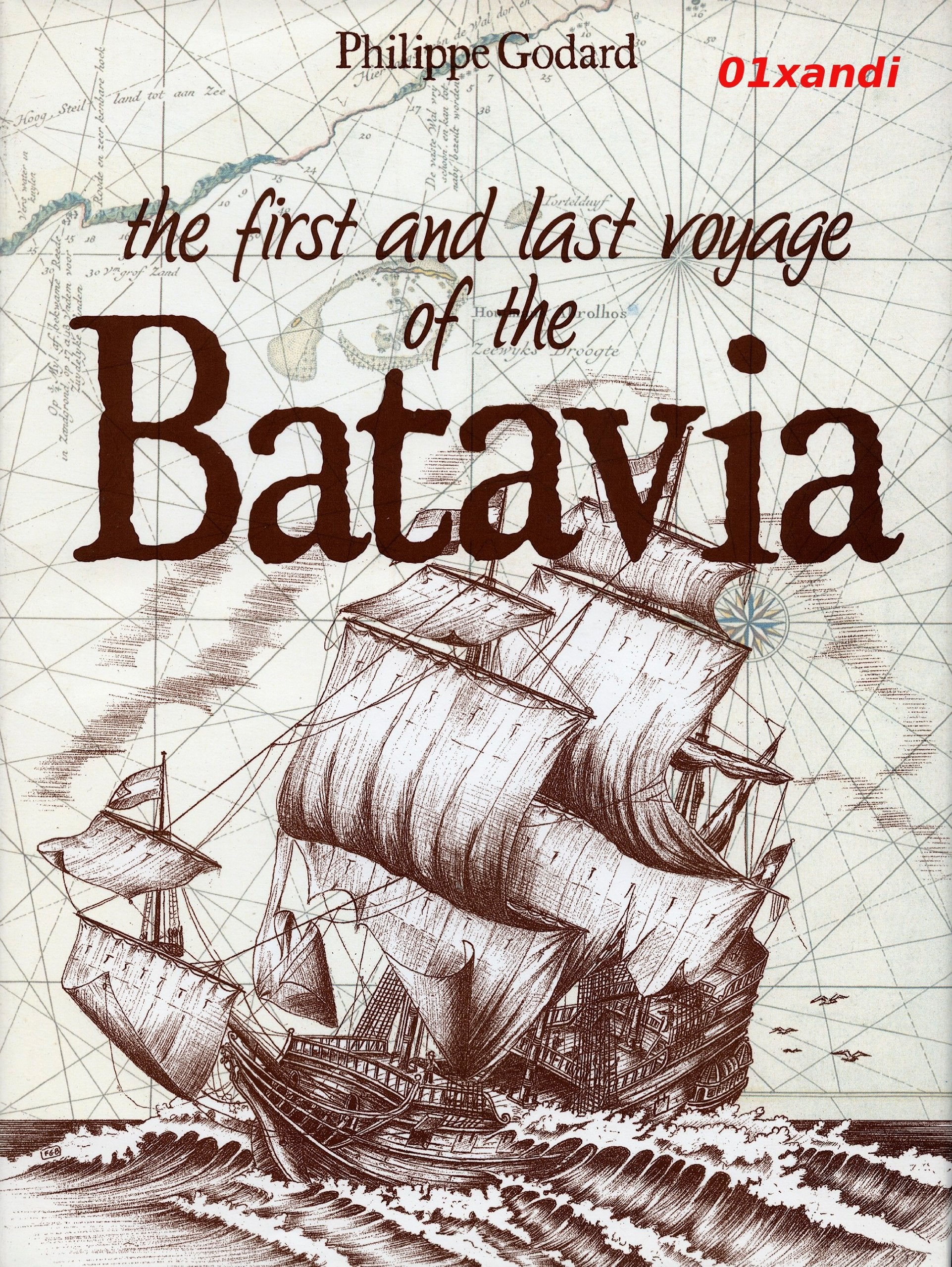THE FIRST AND LAST VOYAGE OF THE BATAVIA 9780646105192