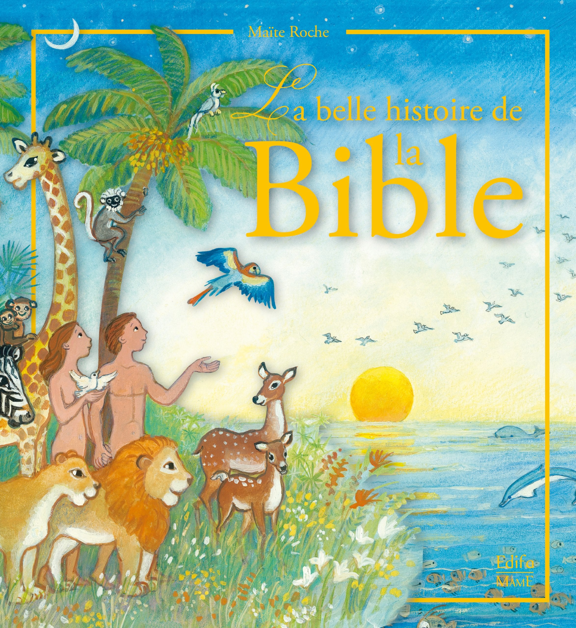 La belle histoire de la Bible 9782916350431
