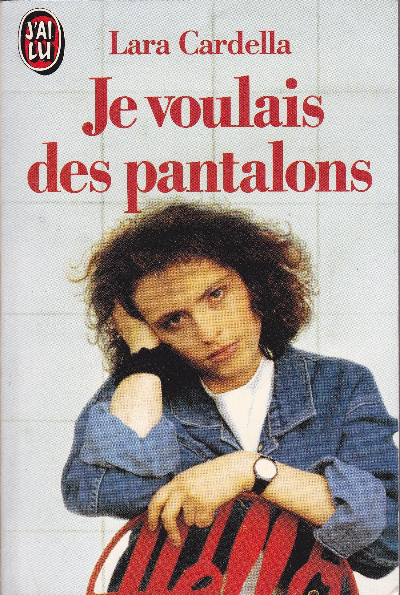 Je voulais des pantalons 9782277229681