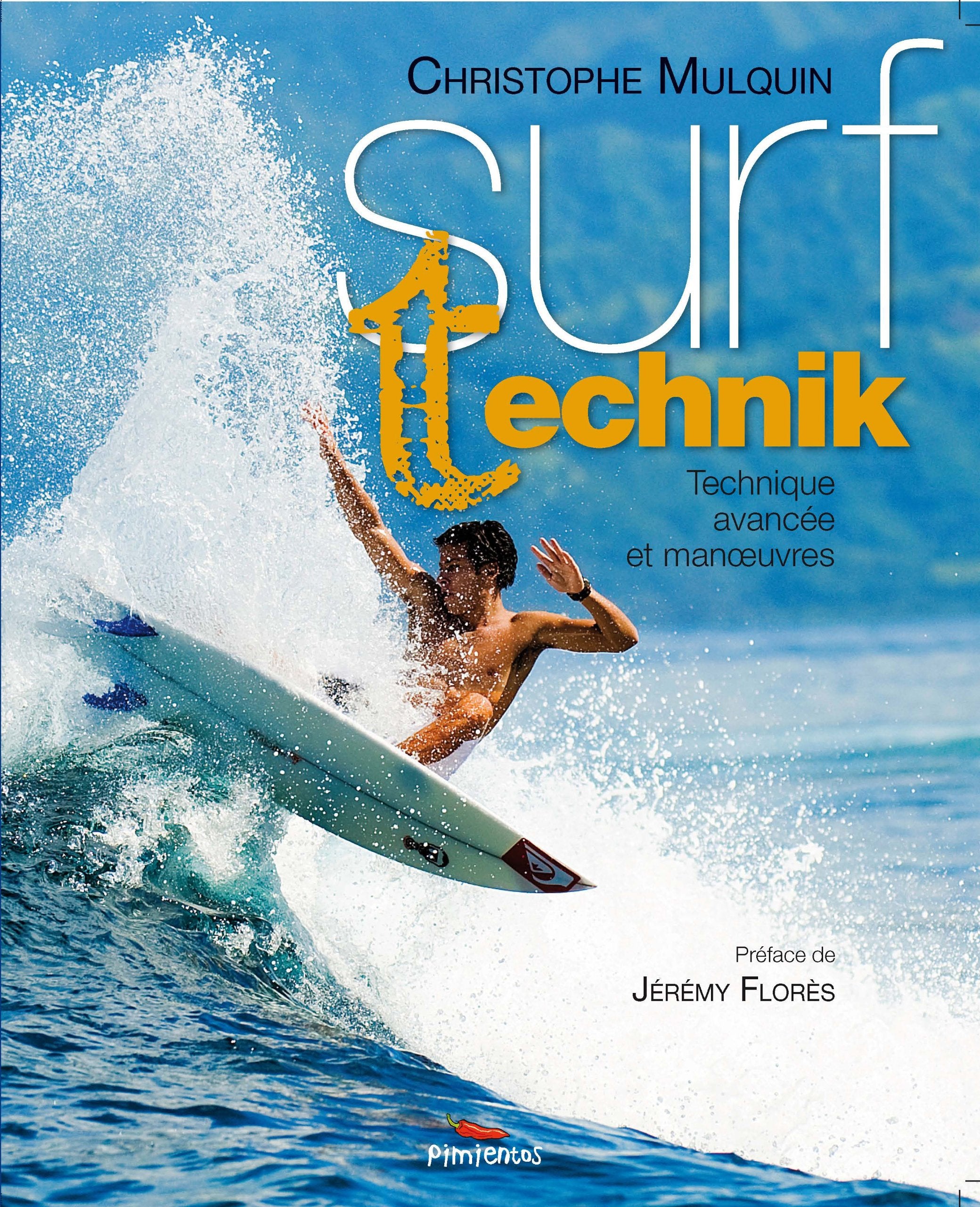 Surf technik : Techniques avancées et manoeuvres 9782356600059