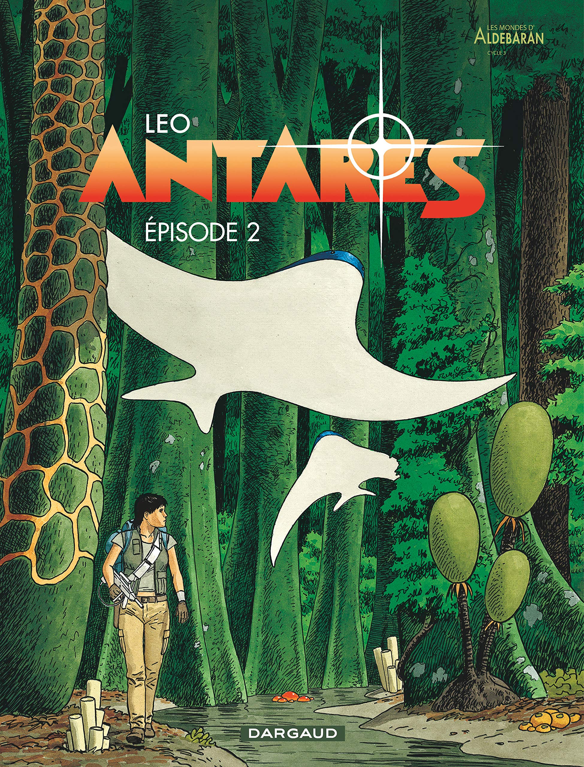 Les mondes d'Aldébaran, Tome 2 : Antares épisode 2 9782205061857