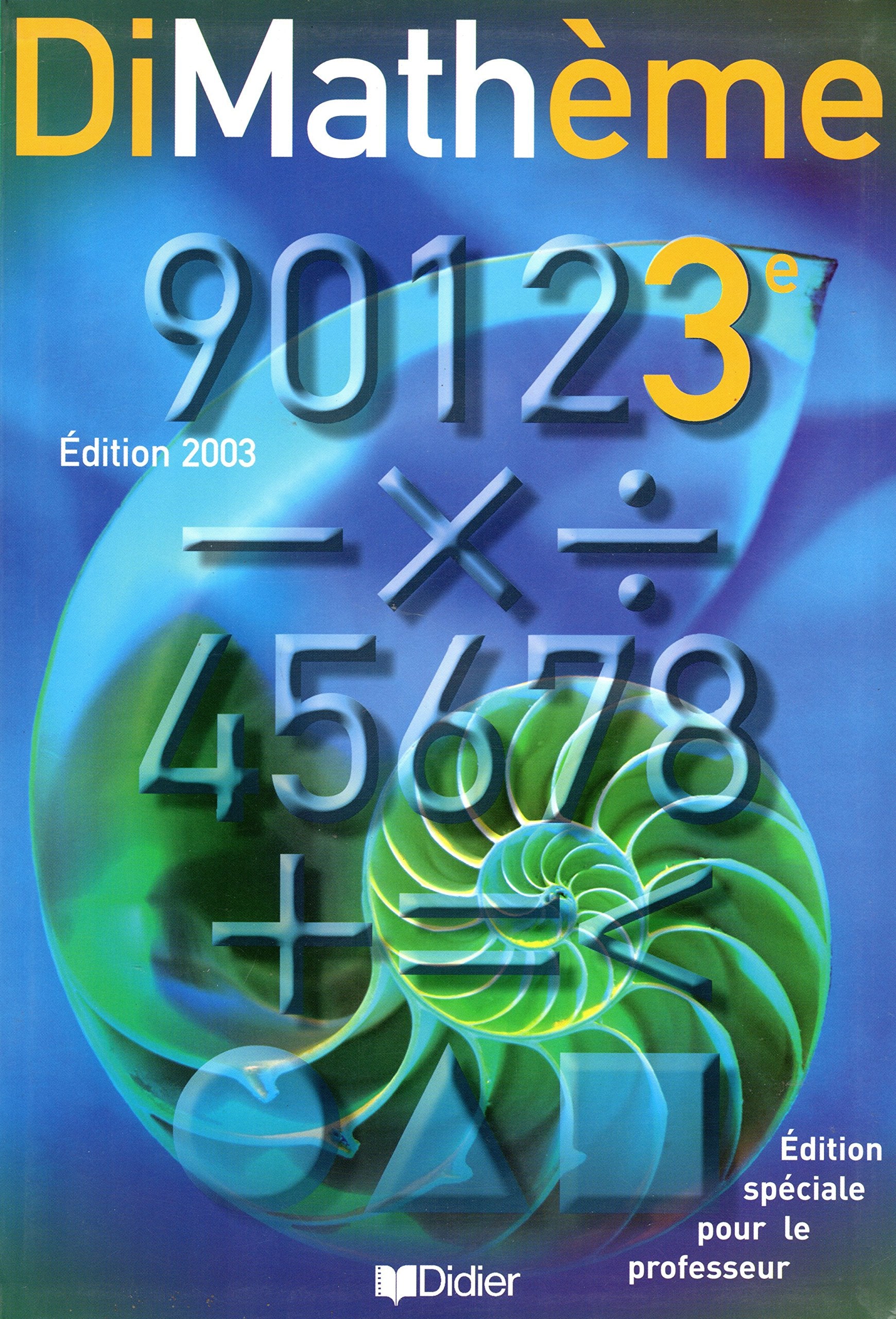 Dimathème 3e enseignant livre élève 9782278055111