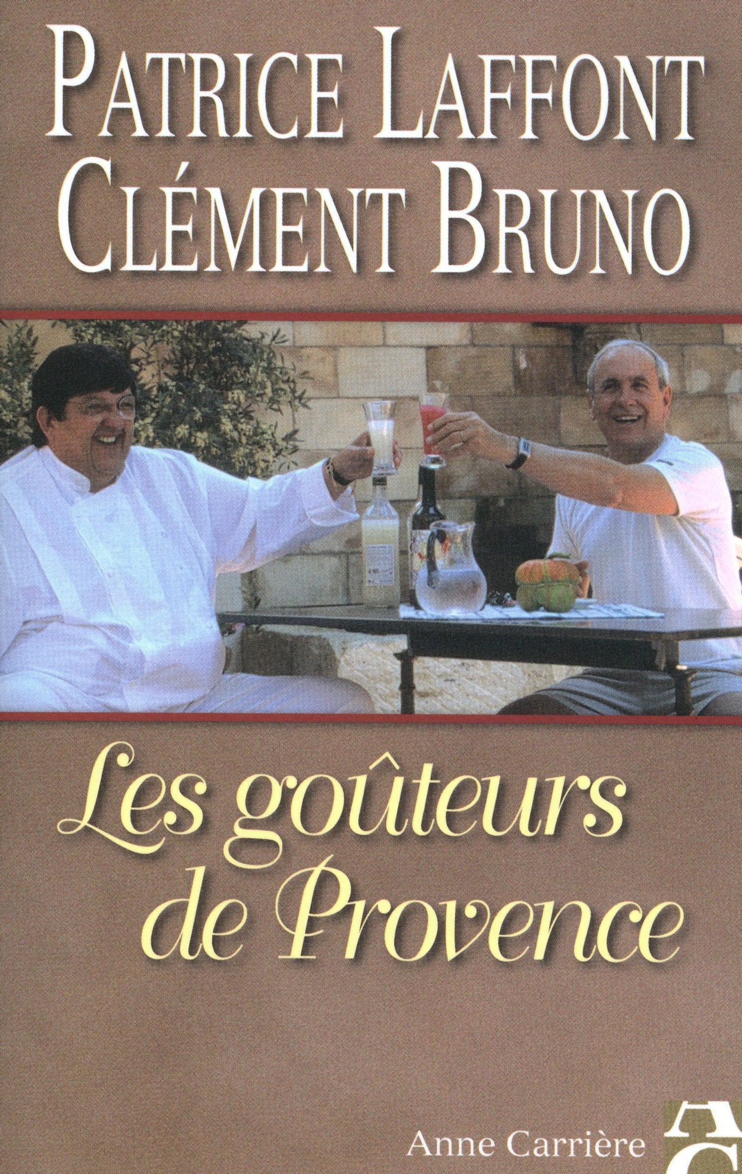 Les goûteurs de Provence 9782843371493