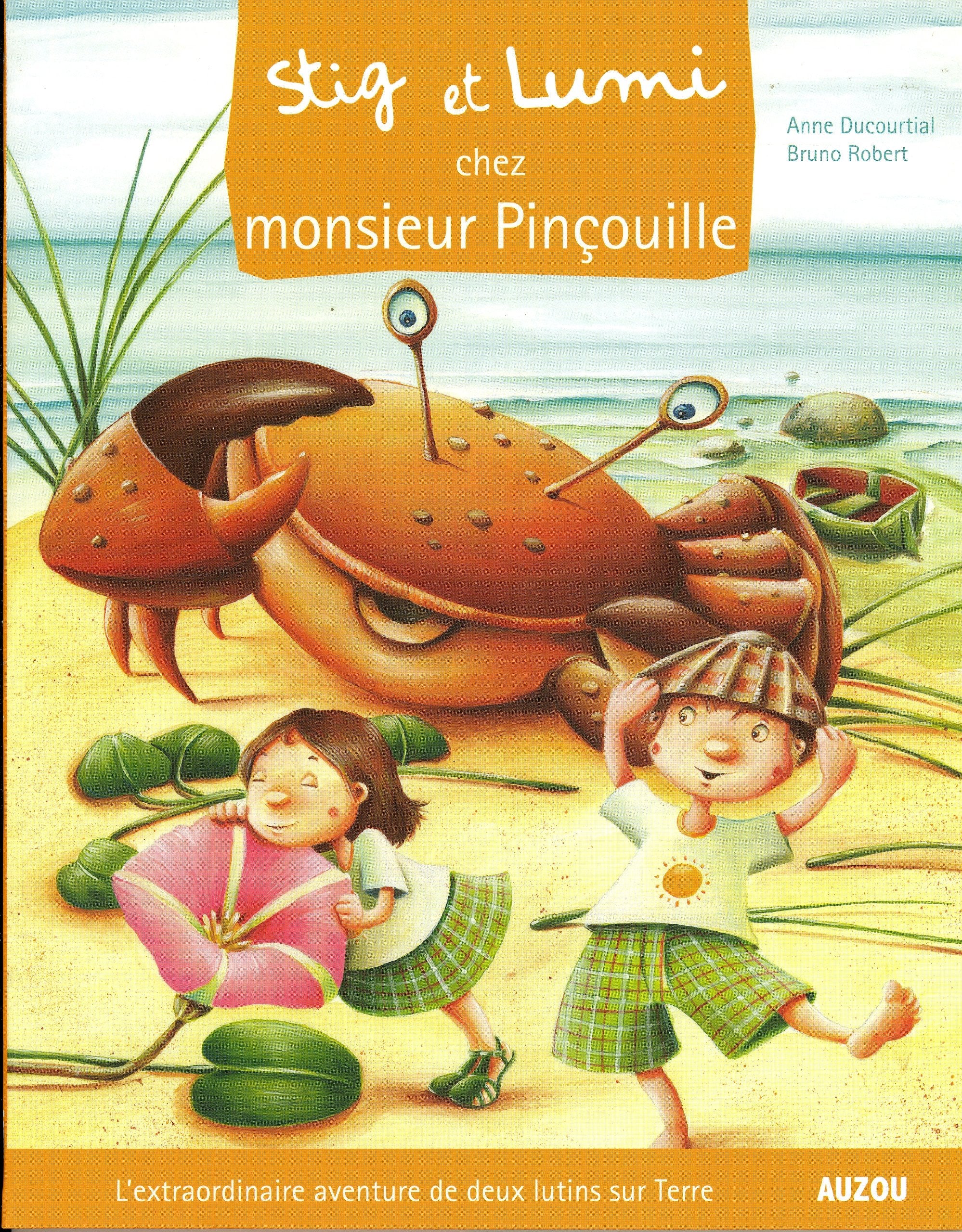 Stig et lumi chez monsieur pinçouille 9782733823903