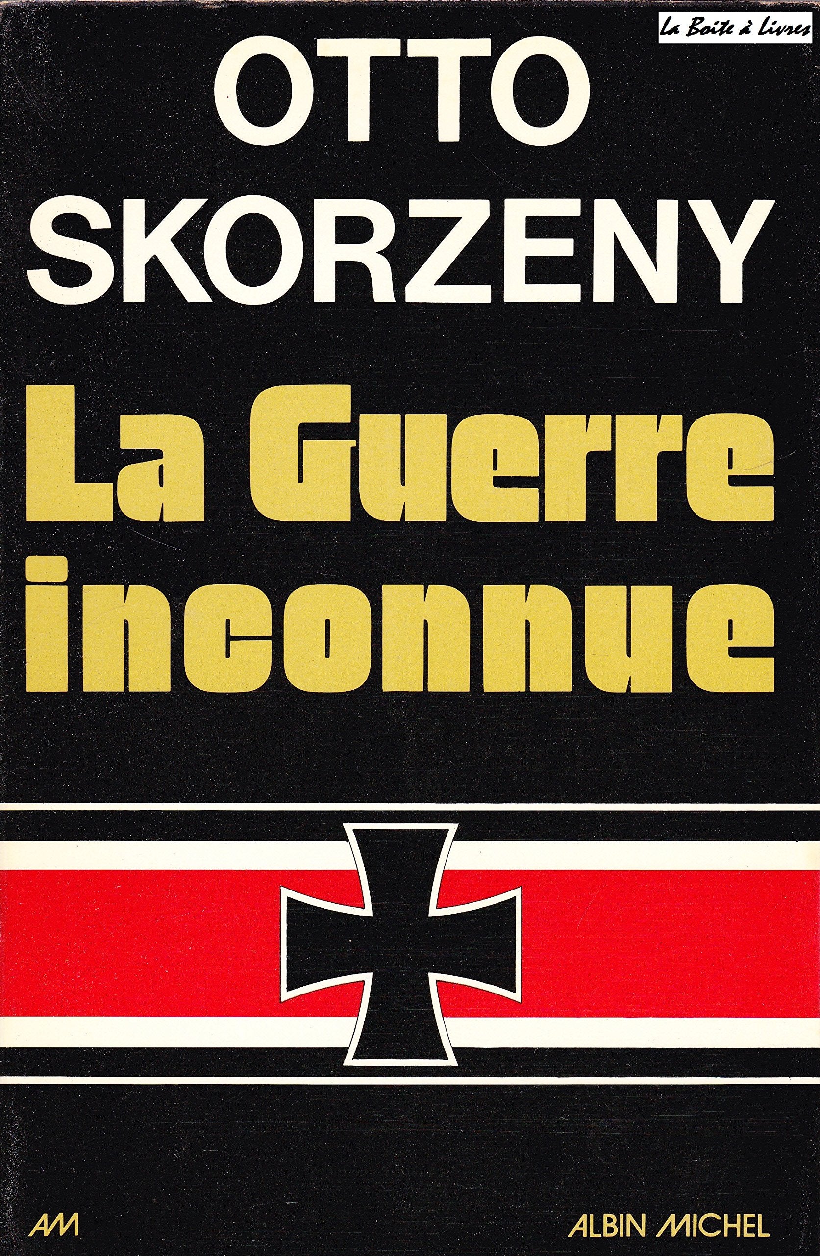 La guerre inconnue.