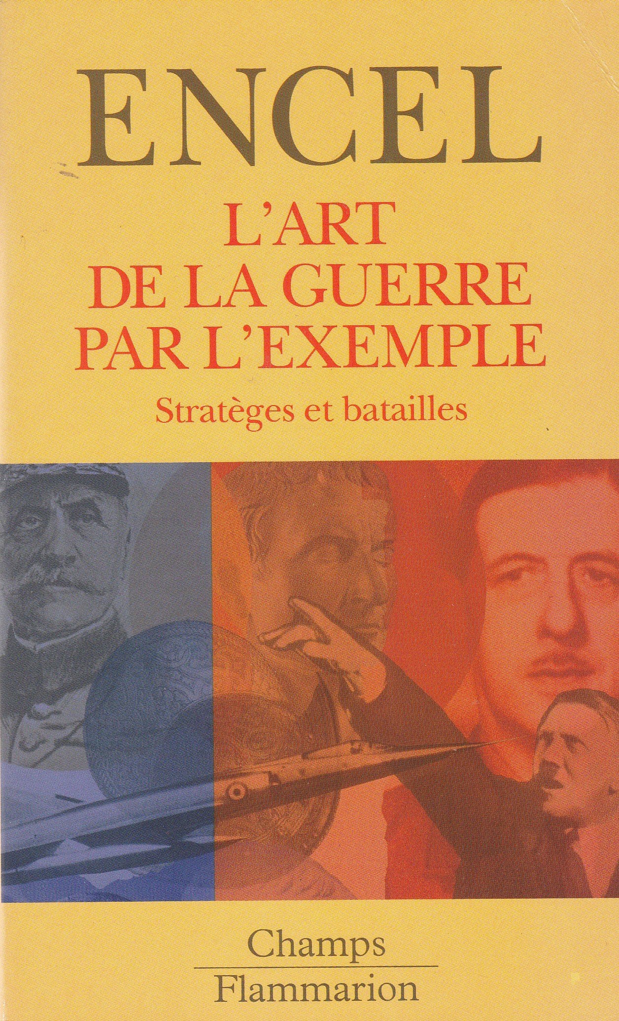 L'Art de la guerre par l'exemple : Stratèges et batailles 9782080800350