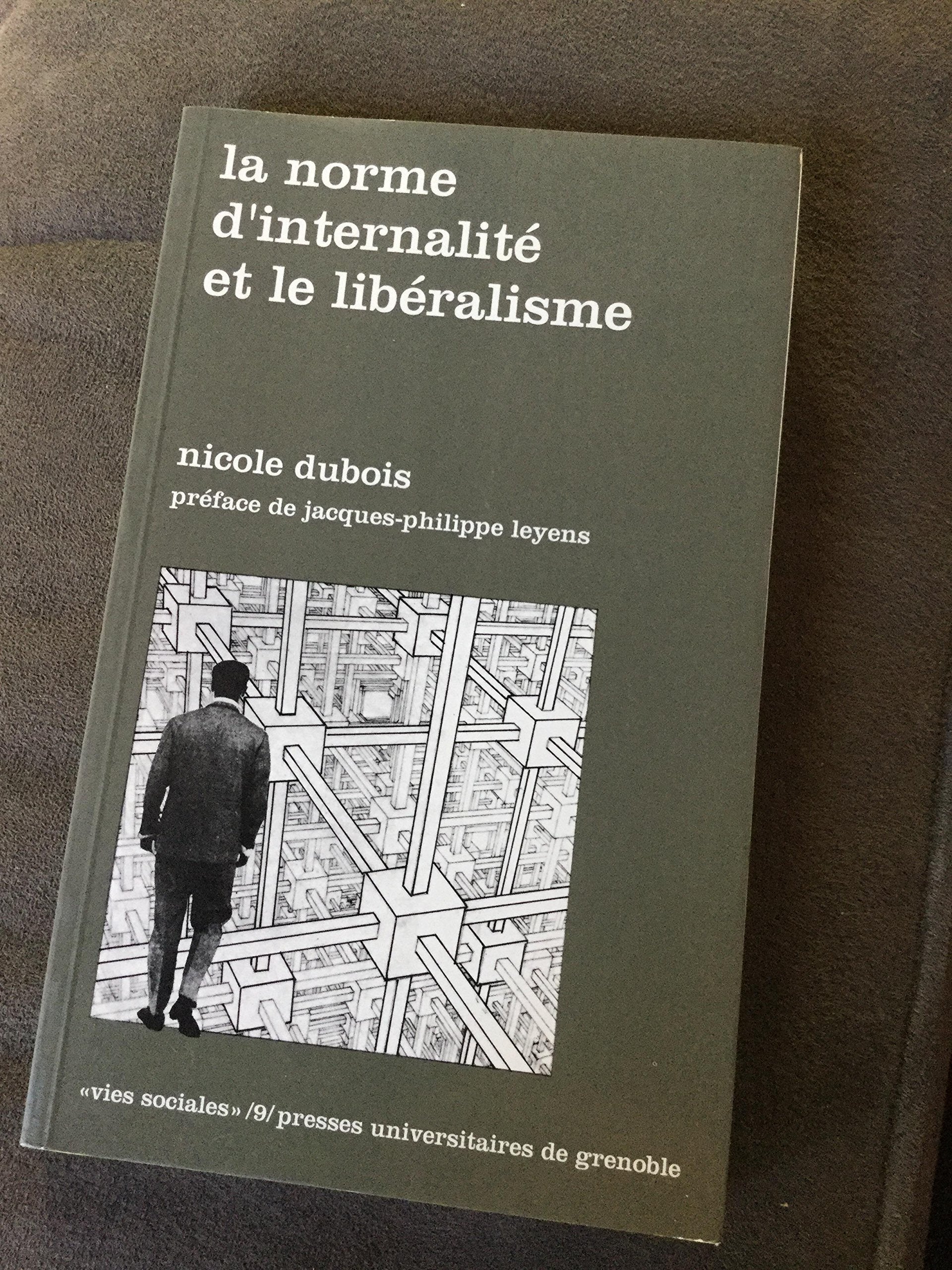 La norme d'internalité et le libéralisme 9782706106118