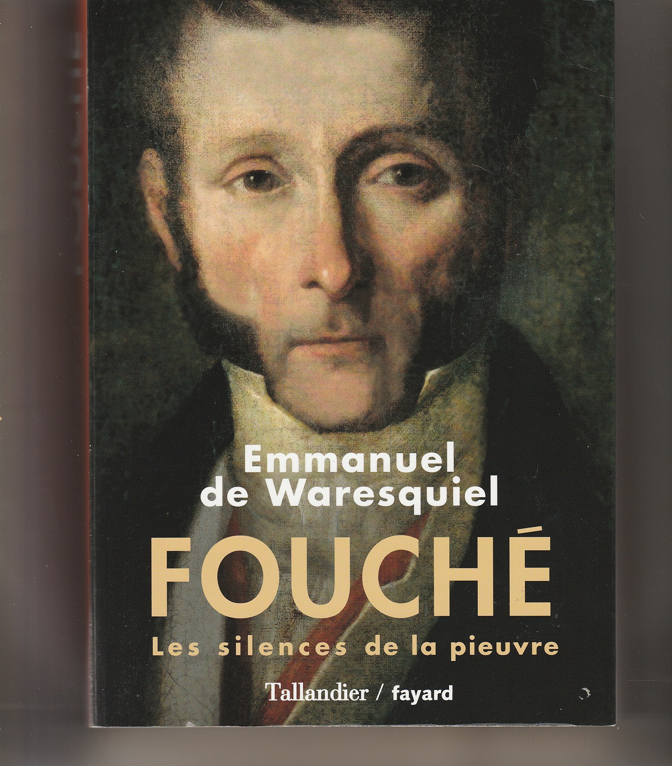Fouché : Les silences de la pieuvre 9782847347807