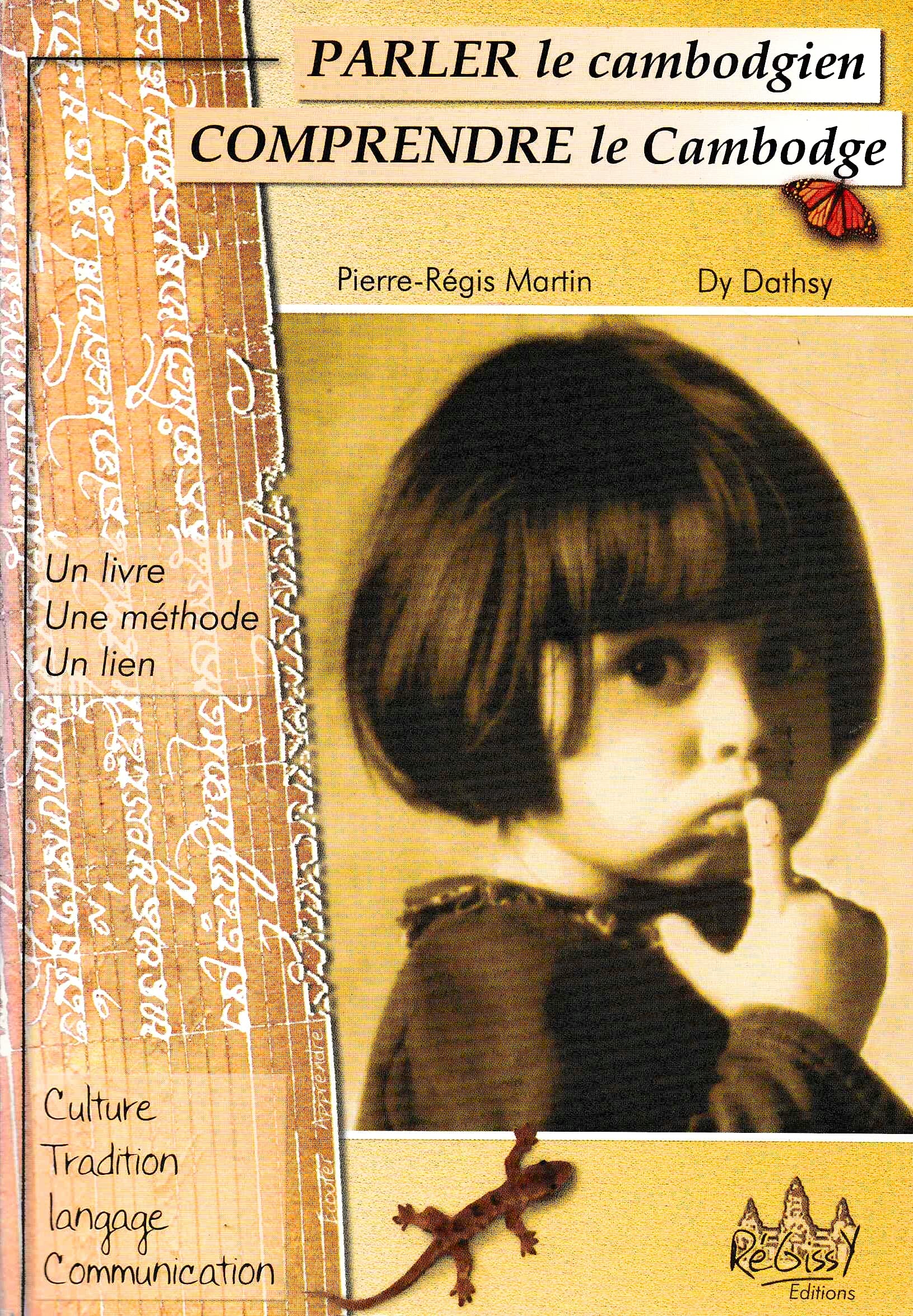 Parler le cambodgien, comprendre le Cambodge 9782951419506
