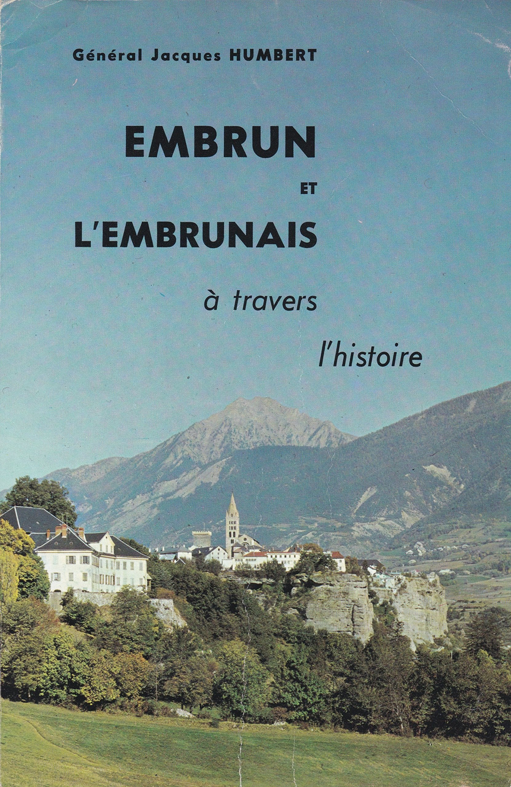 Embrun et l'Embrunais à travers l'histoire