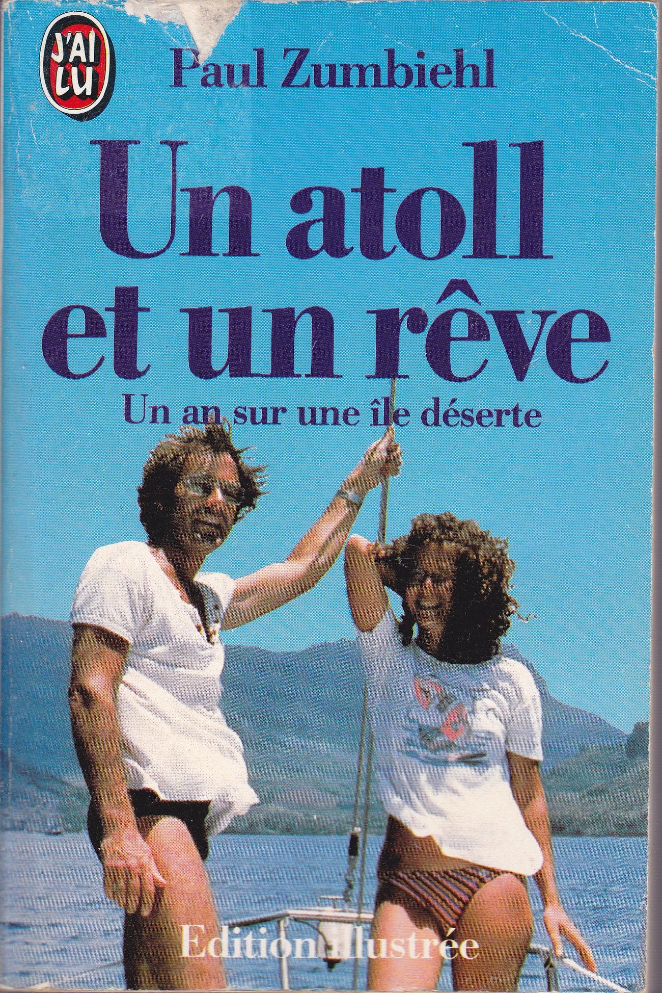 Atoll et un reve un an sur une ile deserte (Un) 9782277228066