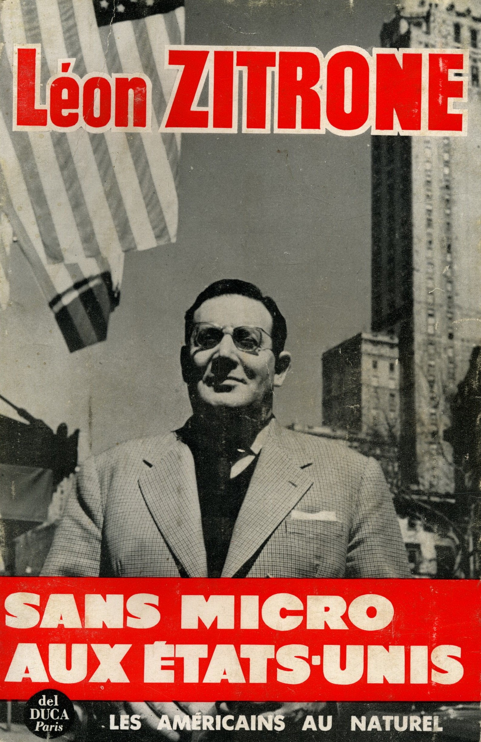 Sans micro aux Etats-Unis / 1961 / Zitrone, Léon / Réf8887 3665375217728