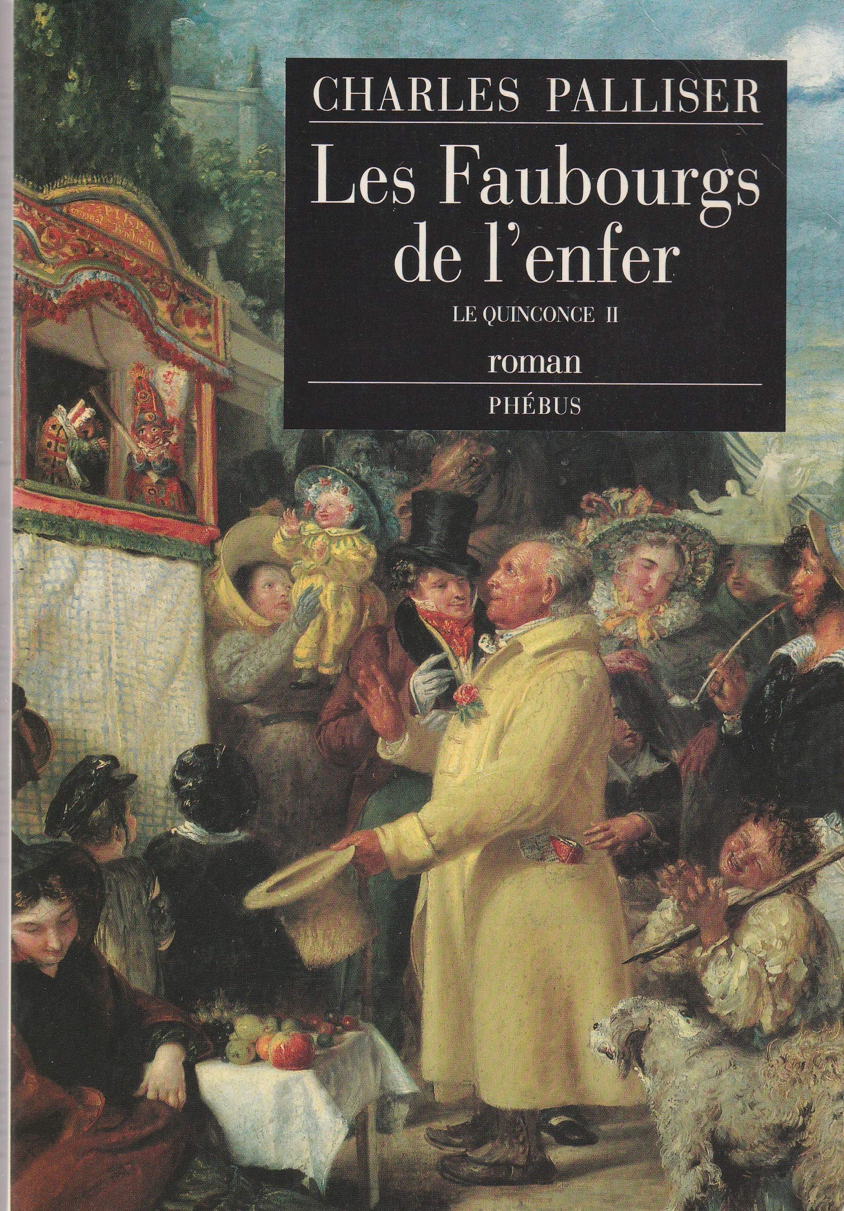 Les faubourgs de l'enfer. Le quinconce II 9782859402648