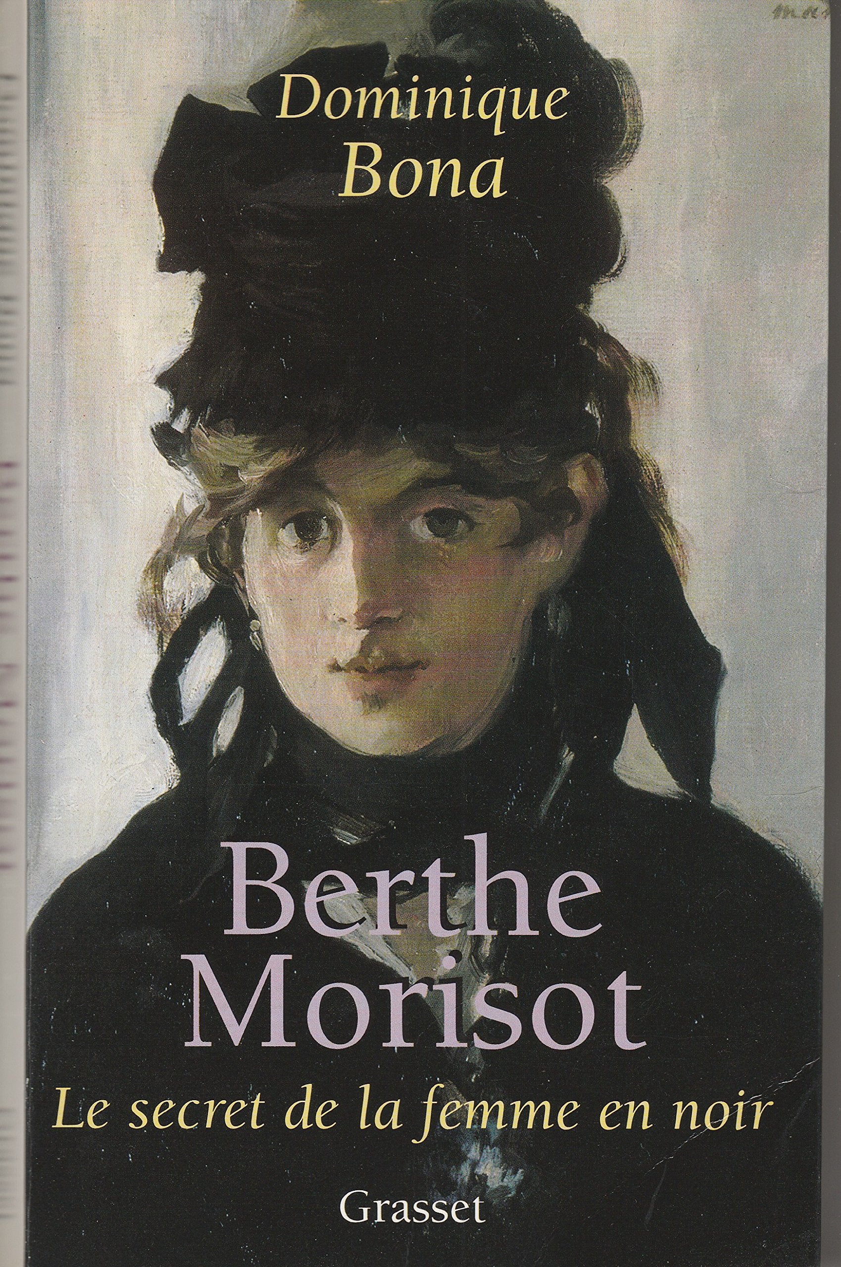 Berthe Morisot : Le Secret de la femme en noir 9782246537113