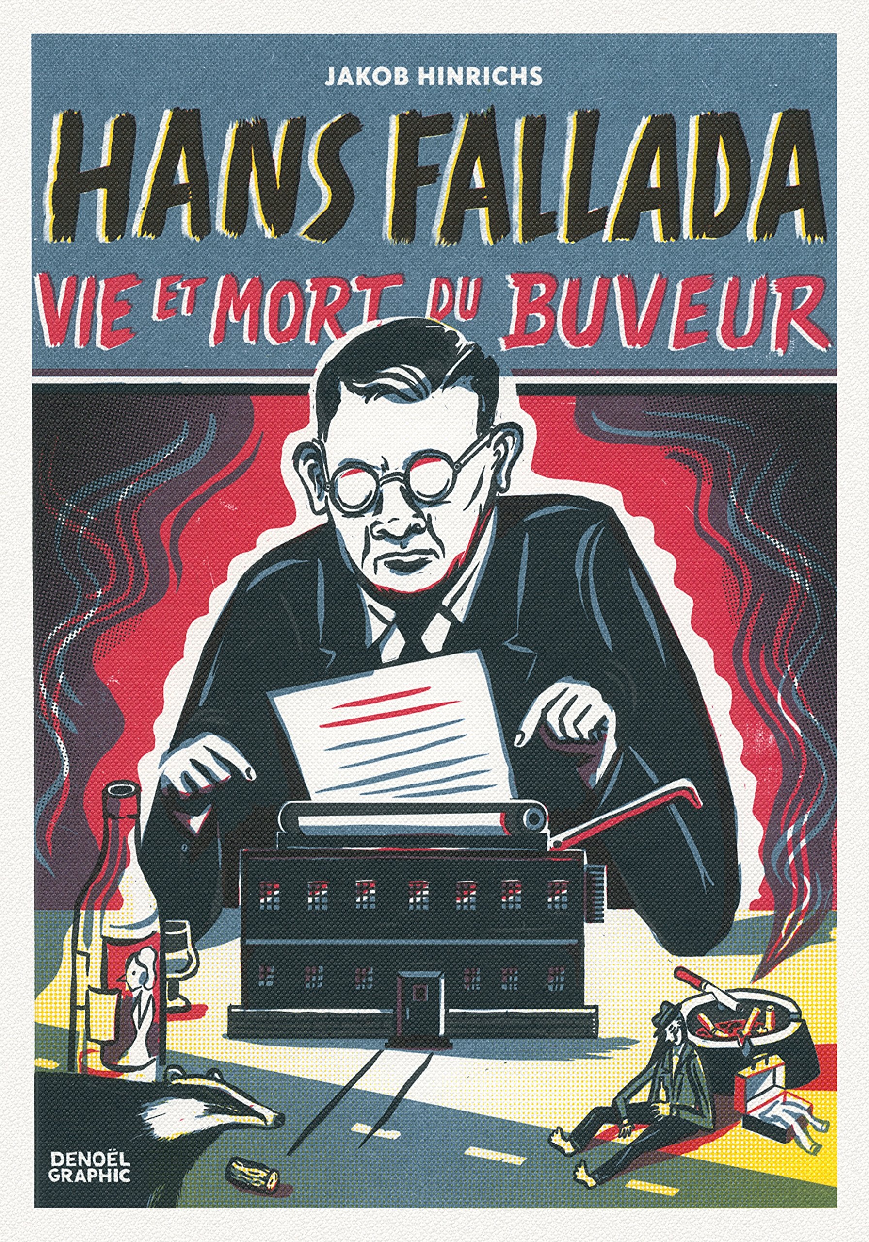 Hans Fallada: Vie et mort du buveur 9782207131114